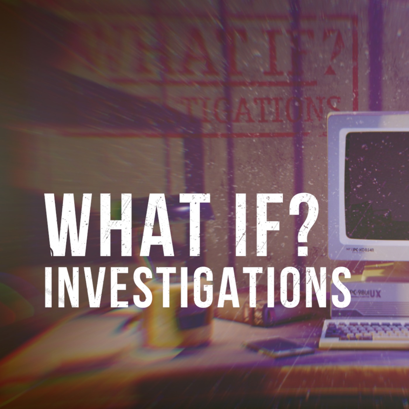 What If Investigations podcast artwork