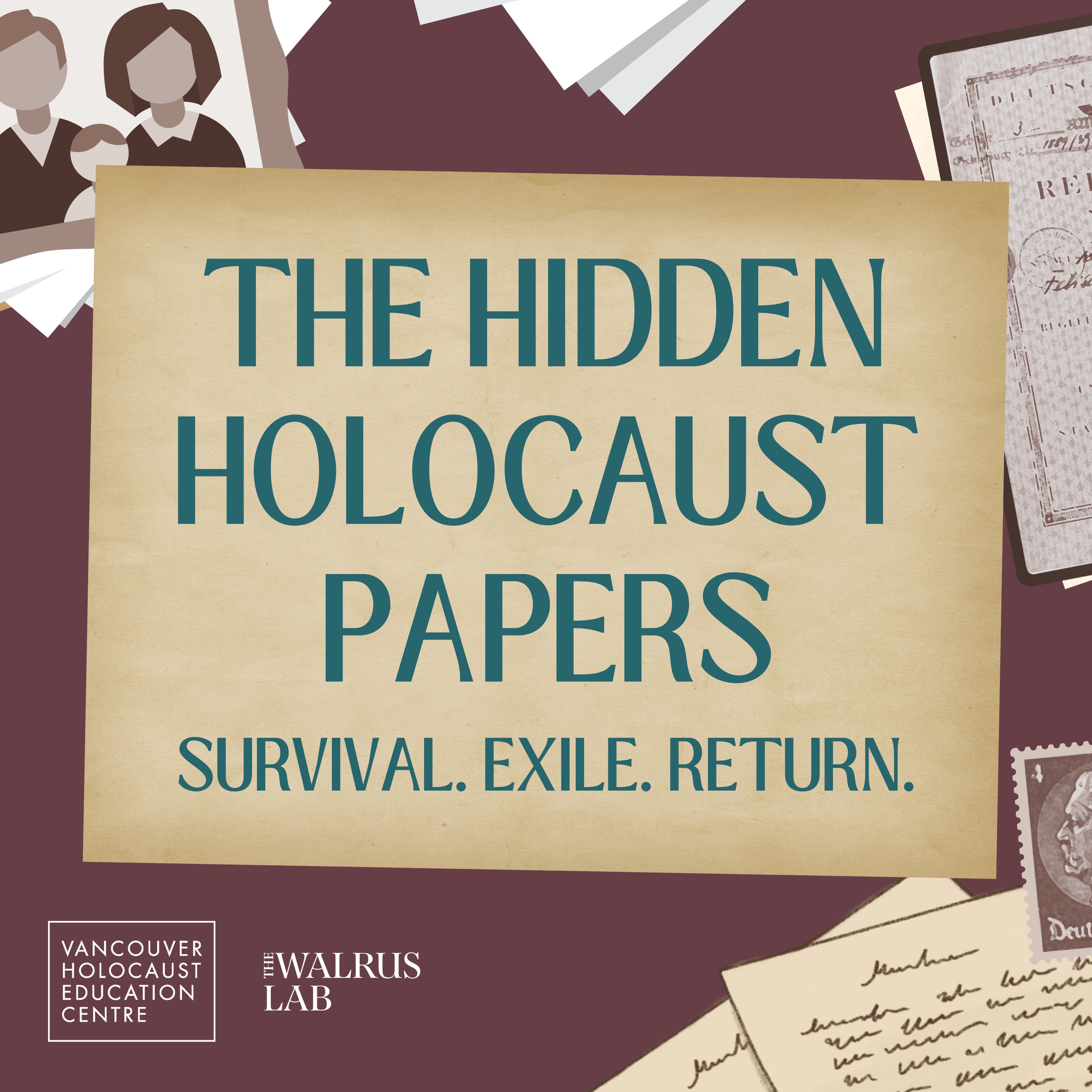 The Hidden Holocaust Papers: Survival. Exile. Return.