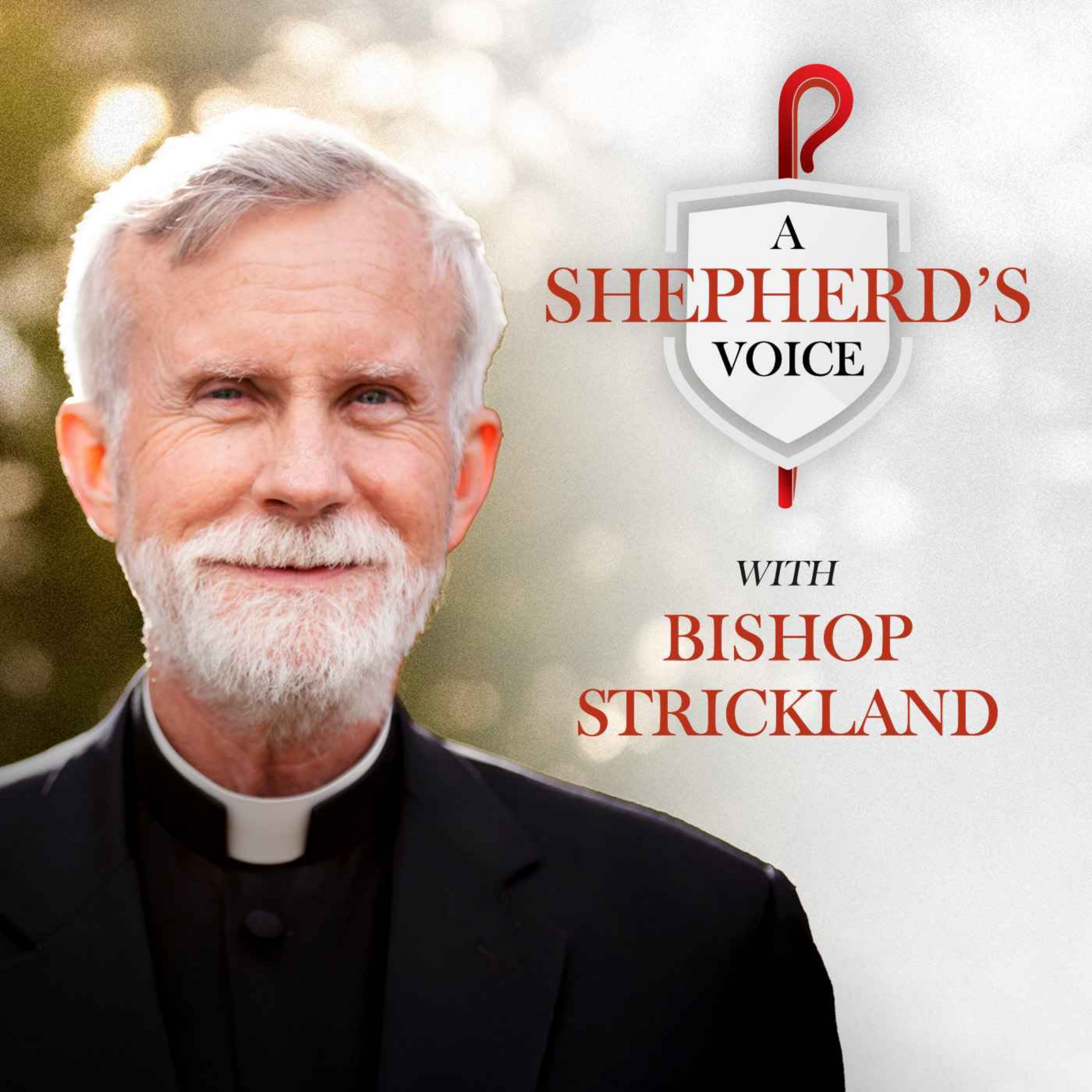 A Shepherd's Voice | Bishop Strickland