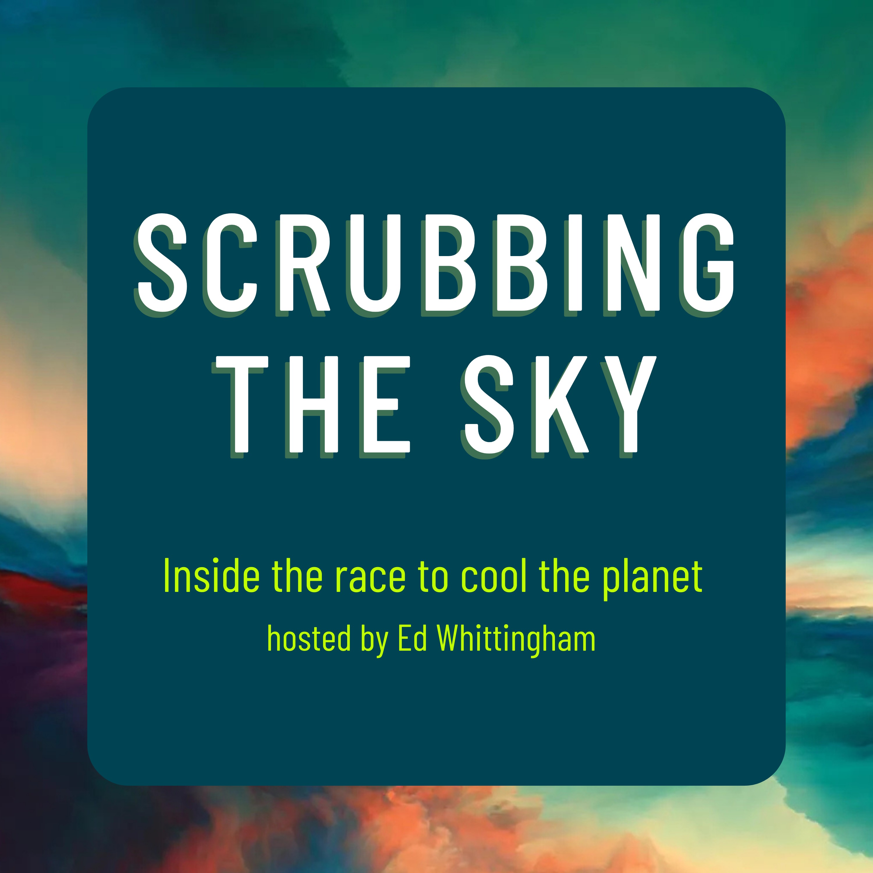Scrubbing the Sky: Inside the Race to Cool the Planet