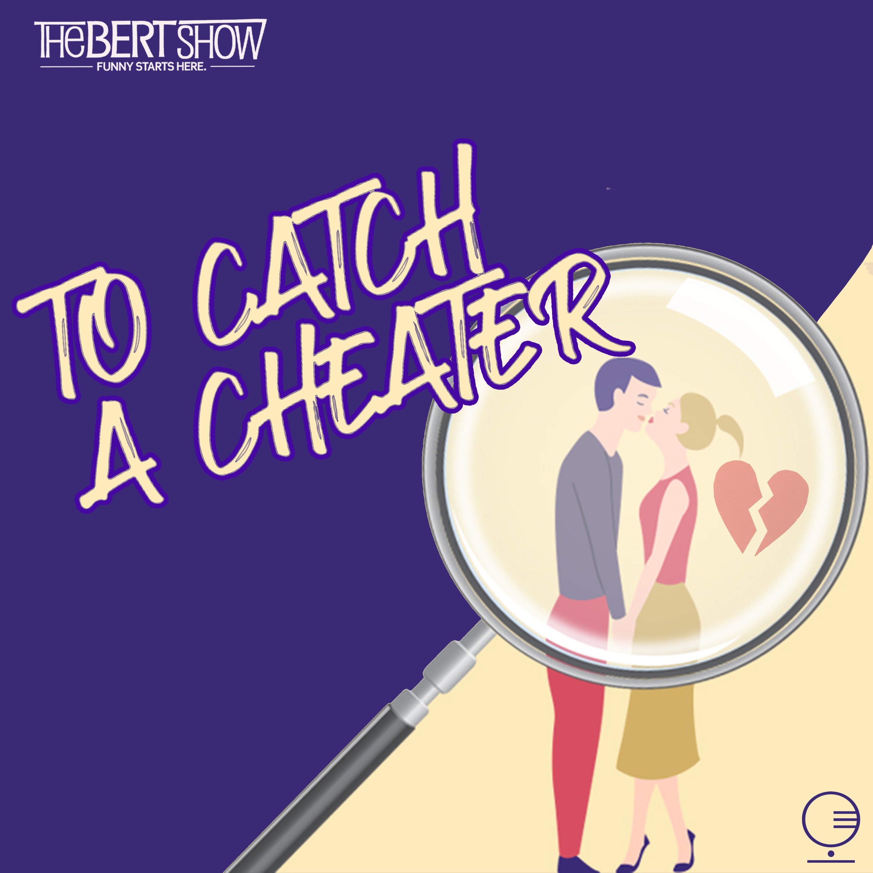  To Catch A Cheater