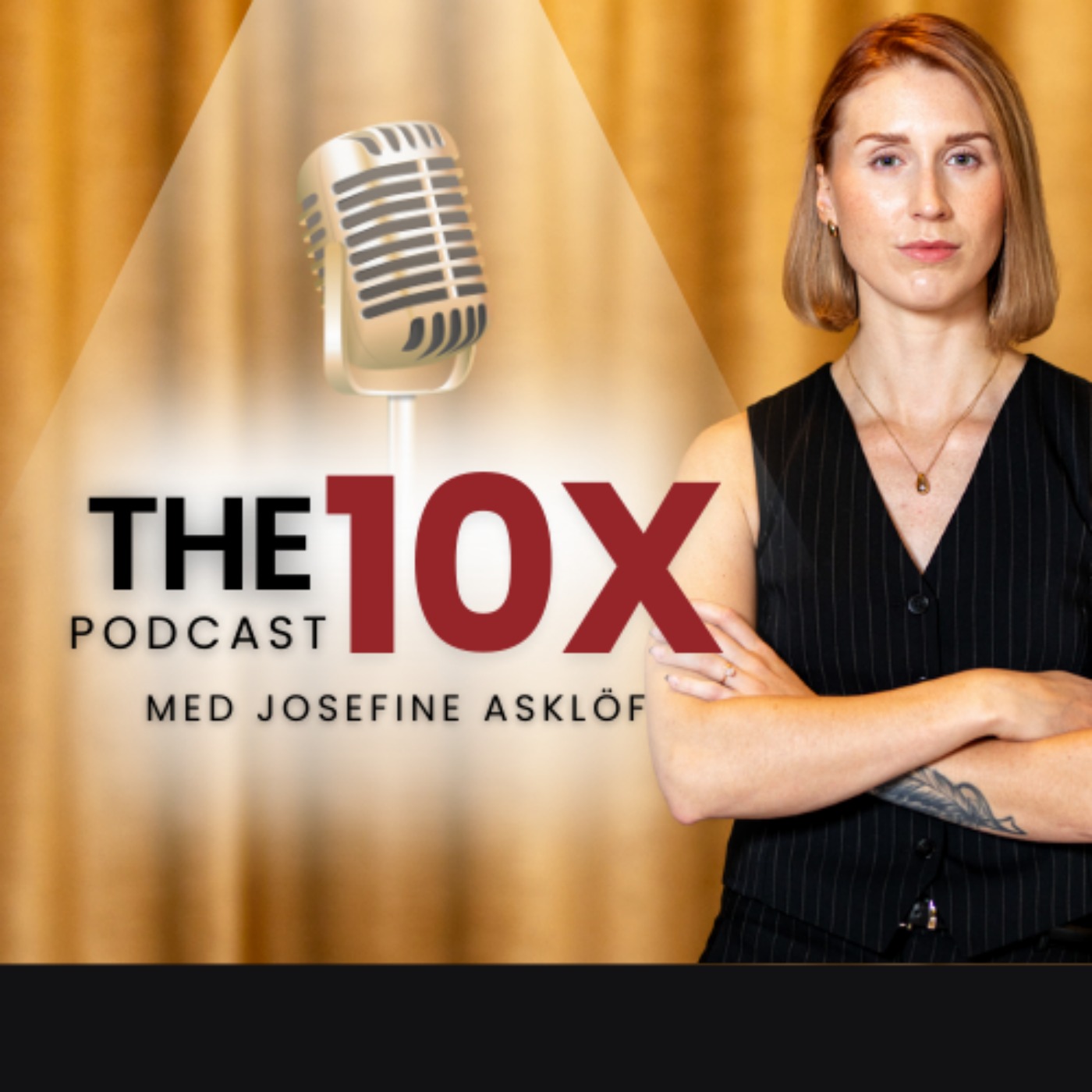 THE 10X PODCAST