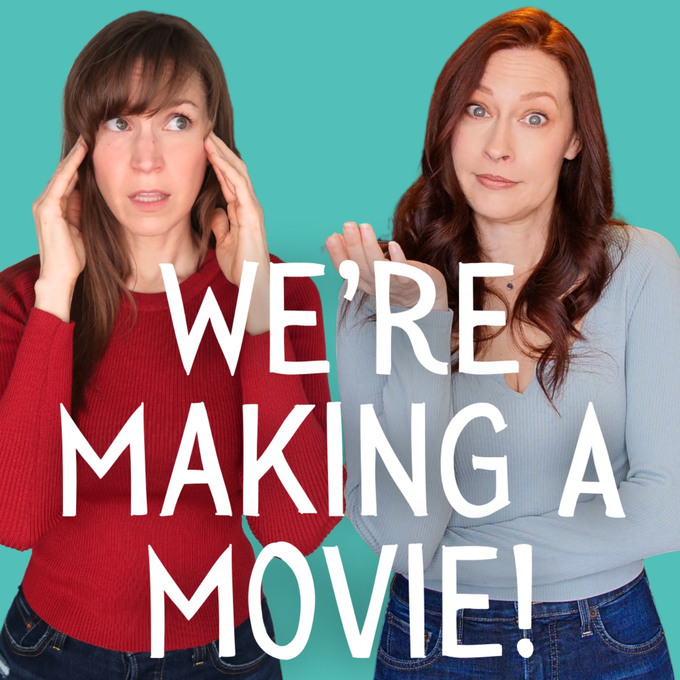 We're Making a Movie