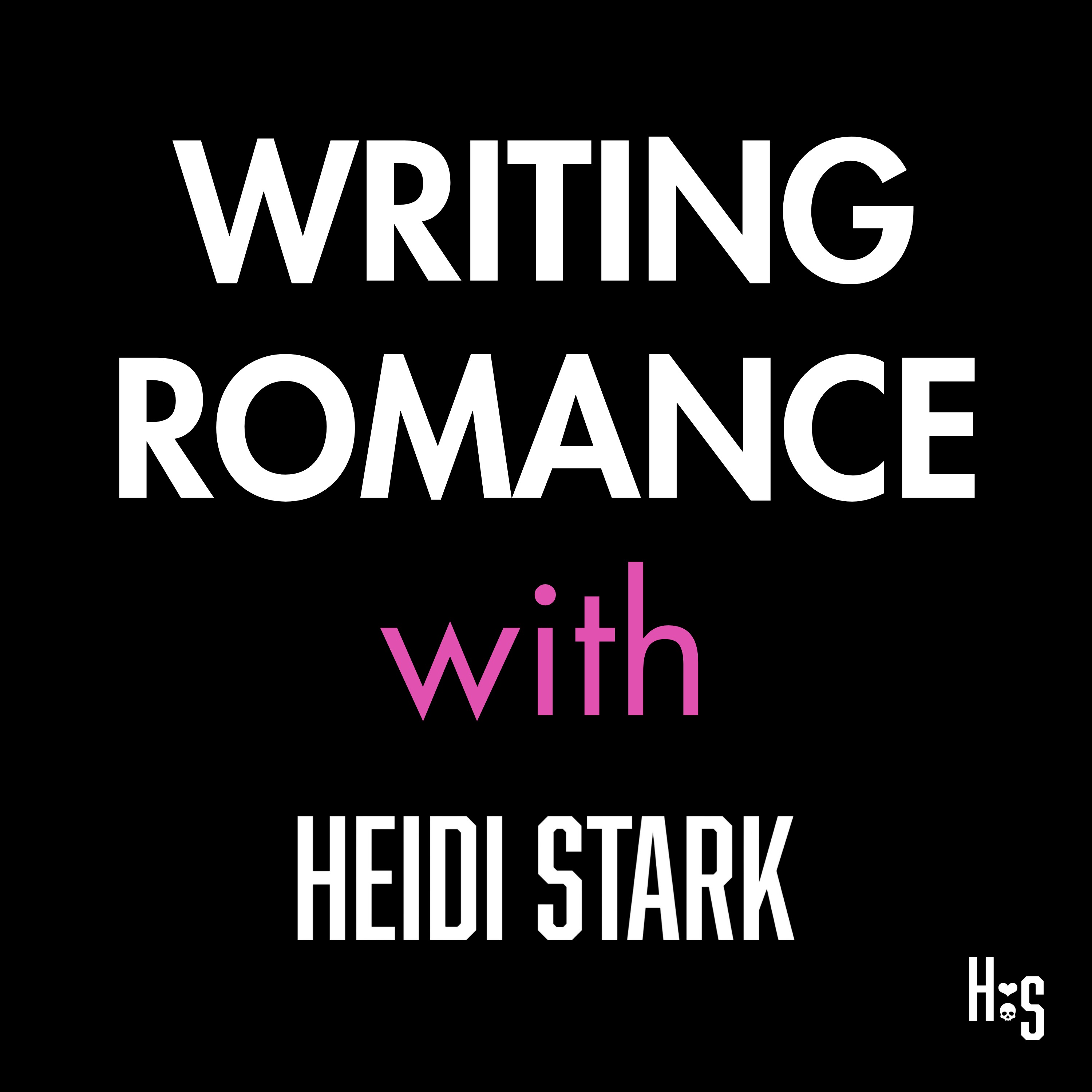 Writing Romance with Heidi Stark