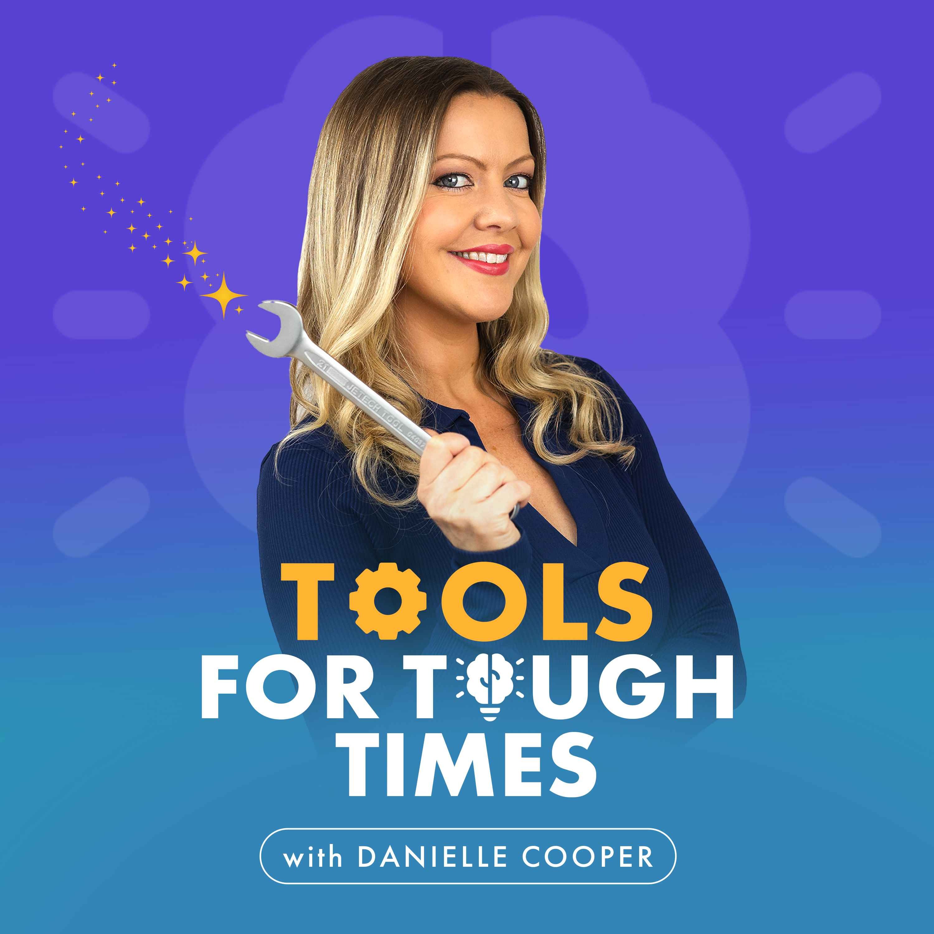 Tools For Tough Times