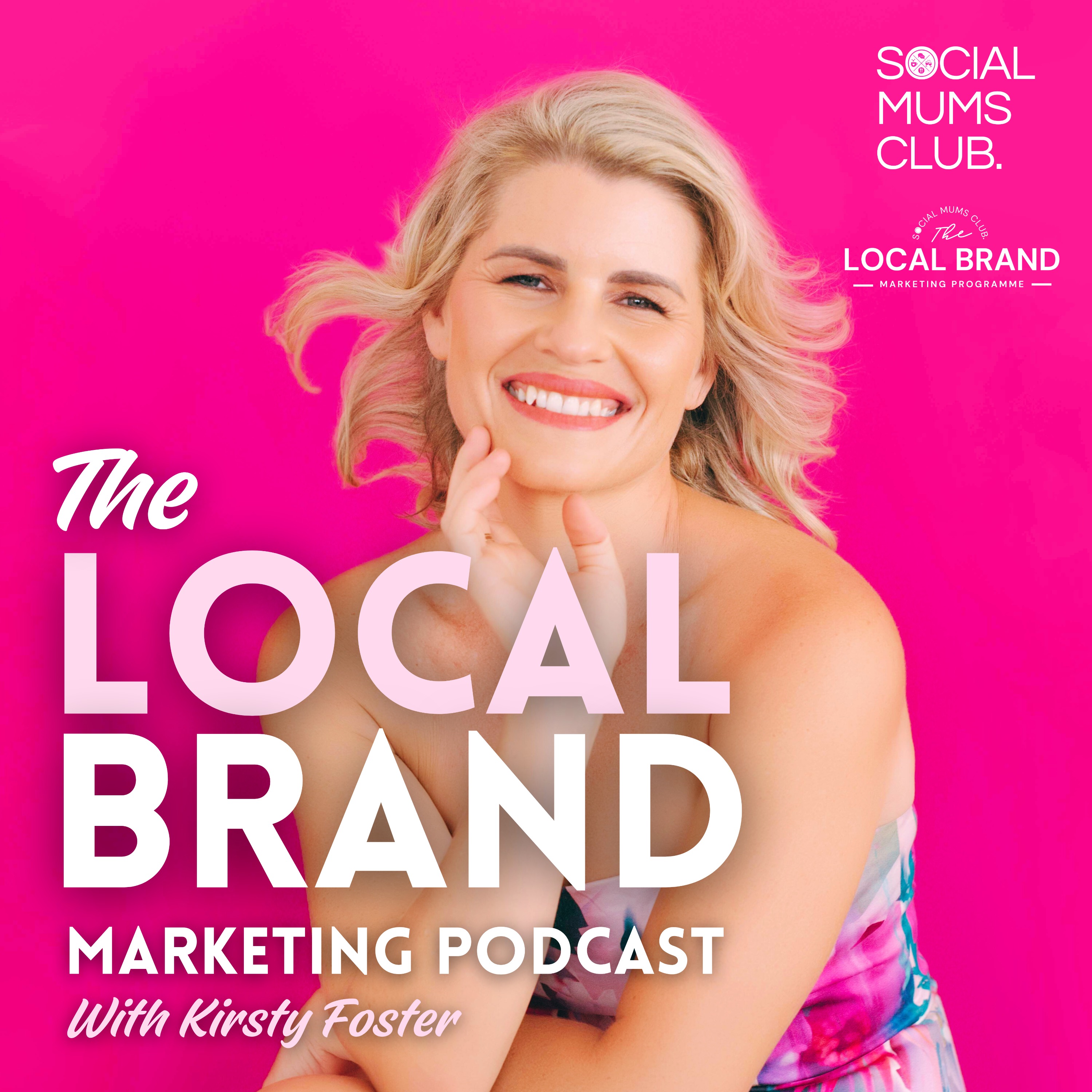 The Local Brand Marketing Podcast