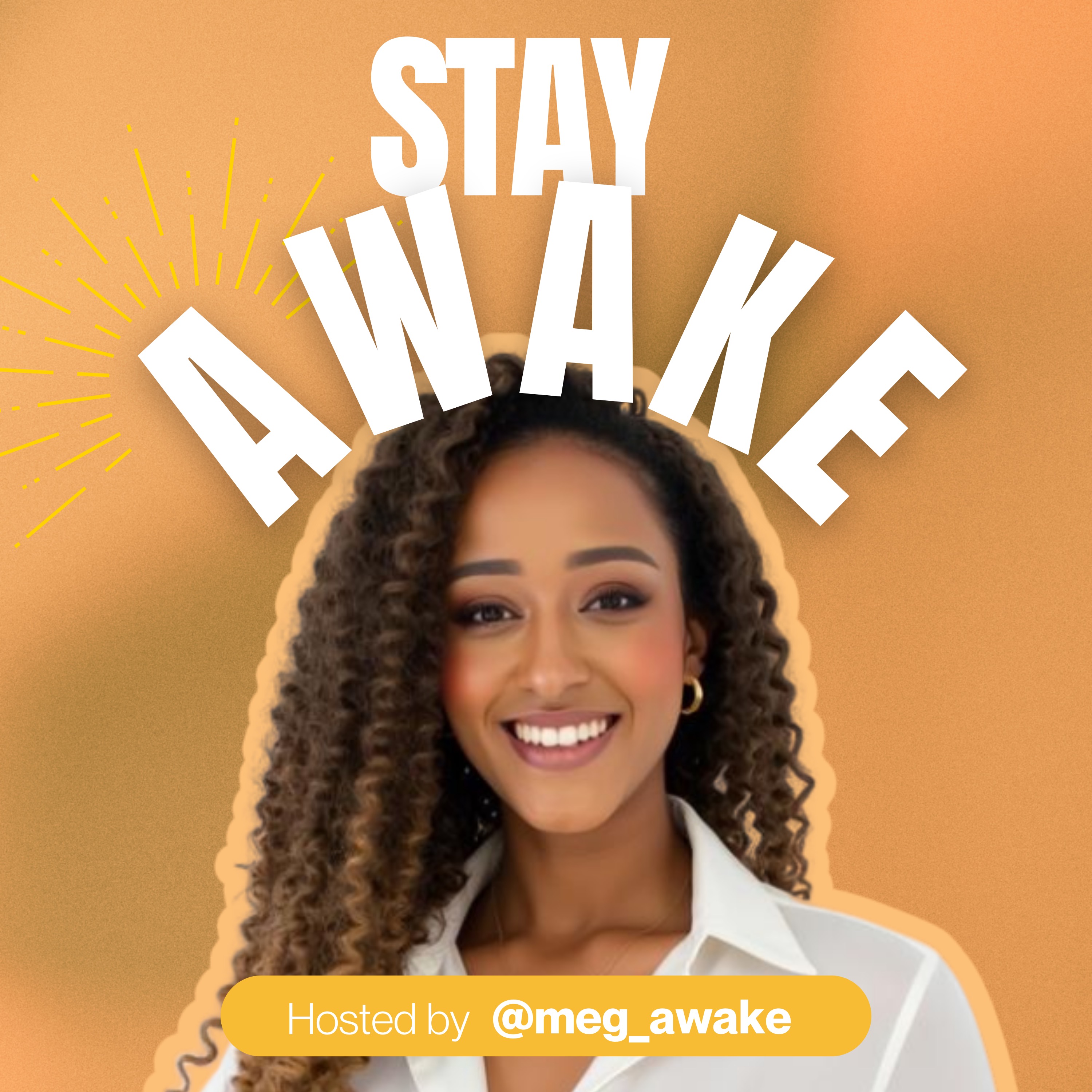 Stay awake podcast