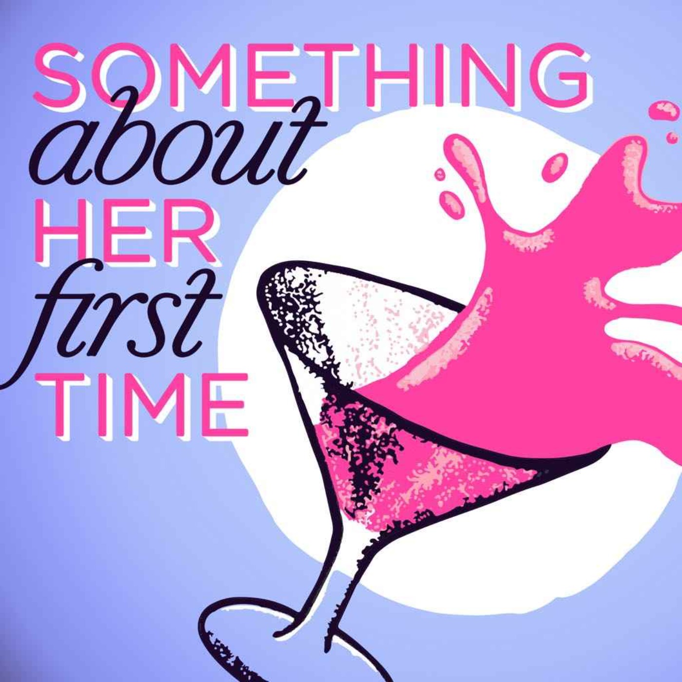 Something About Her First Time
