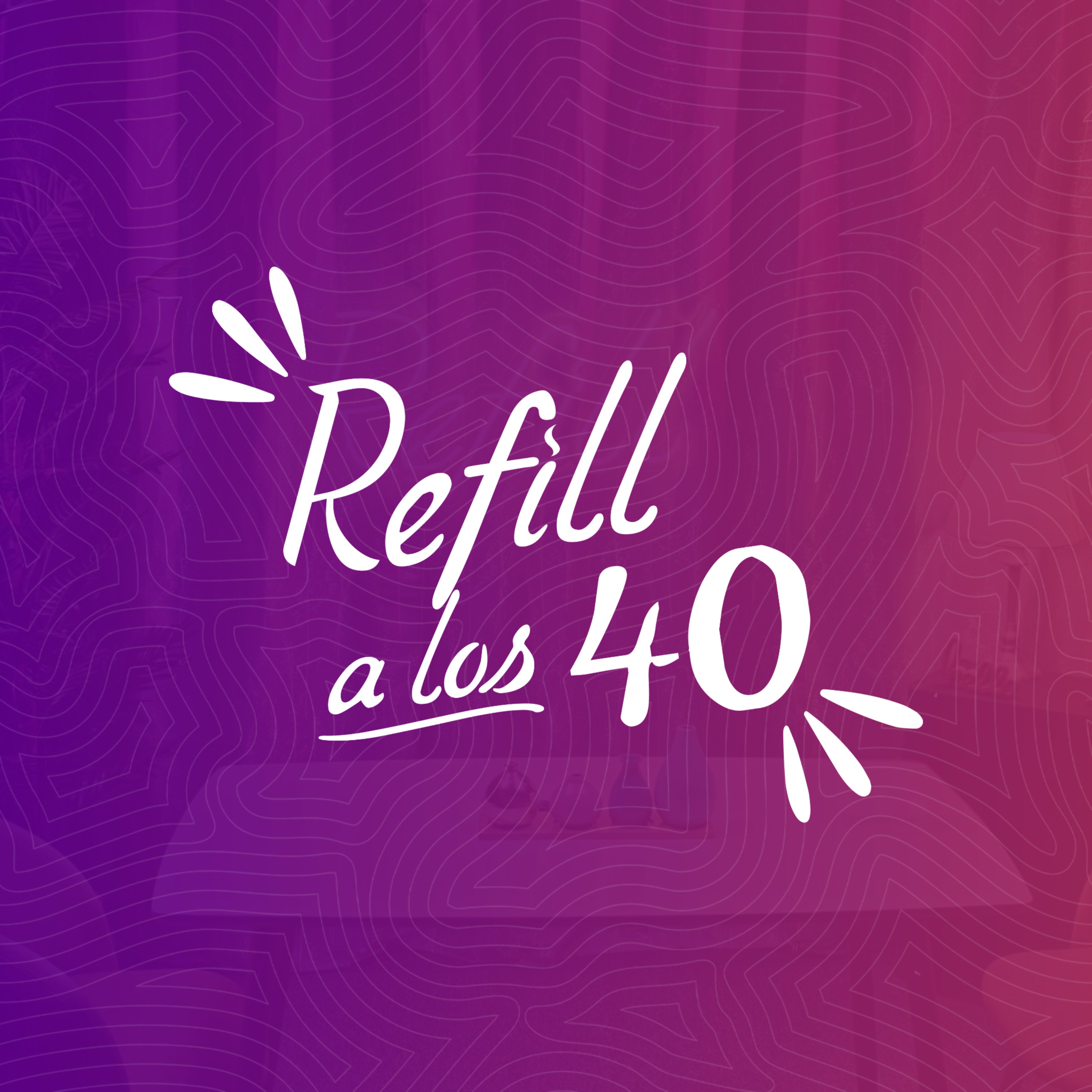 Refill a los 40
