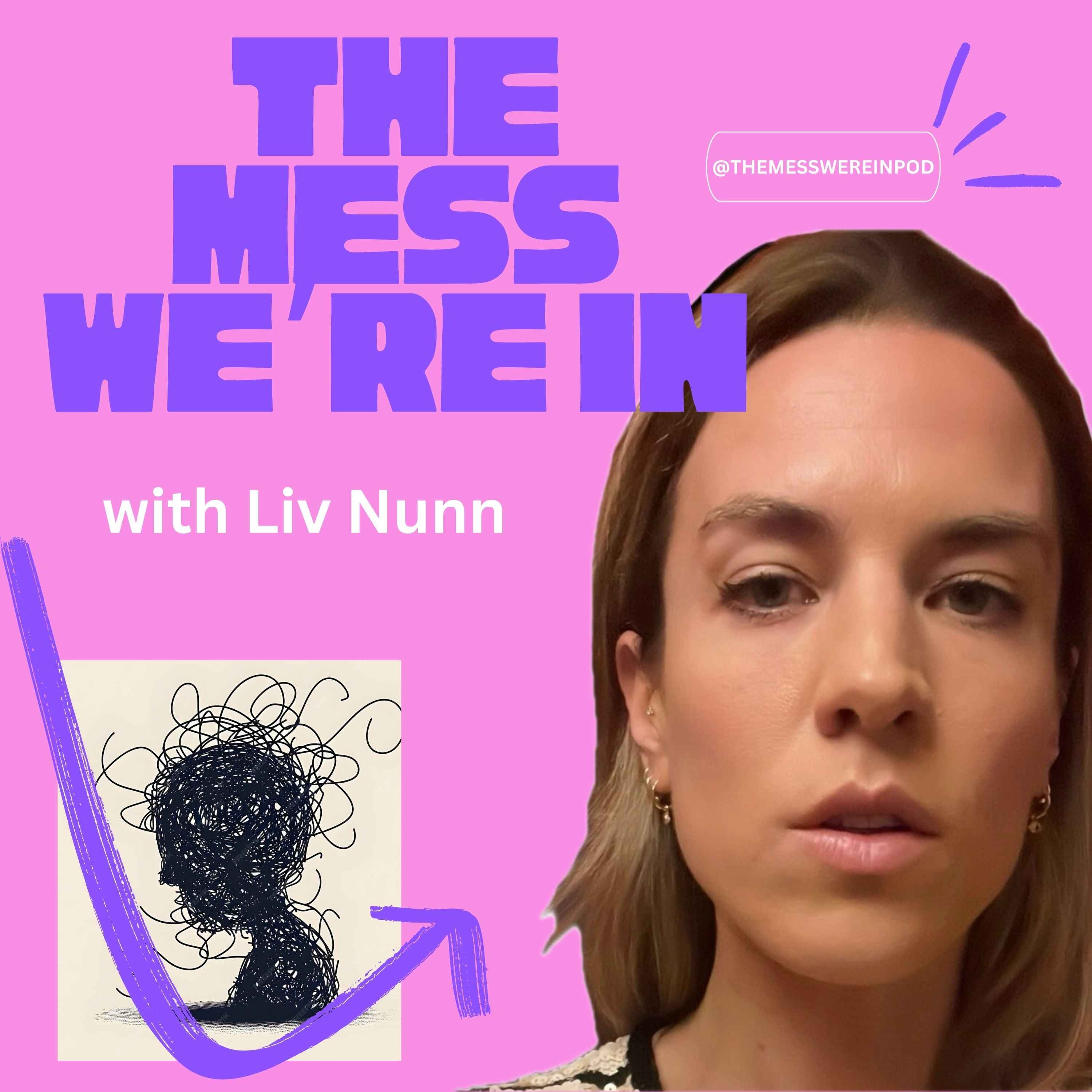 The Mess We\'re In