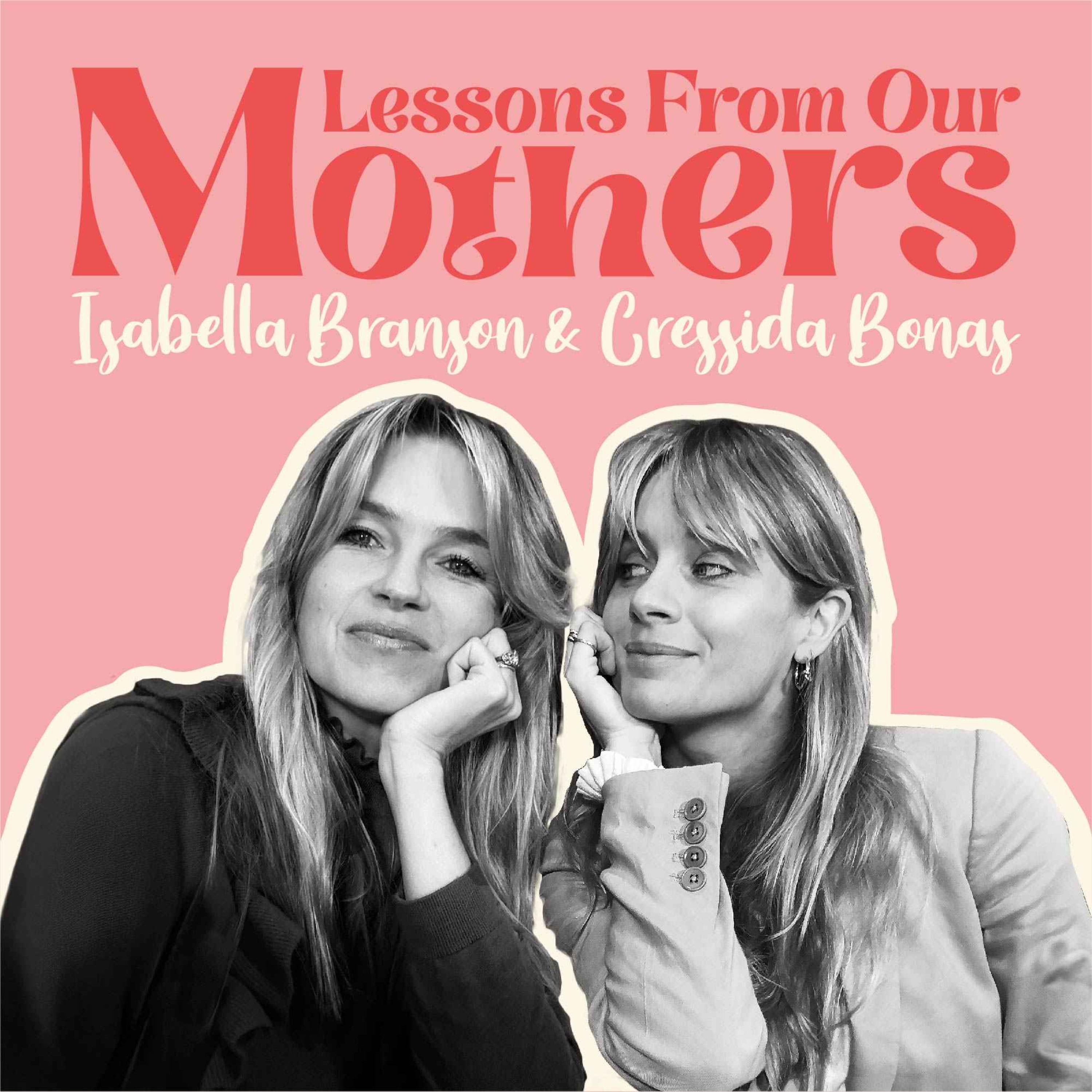 Lessons From Our Mothers