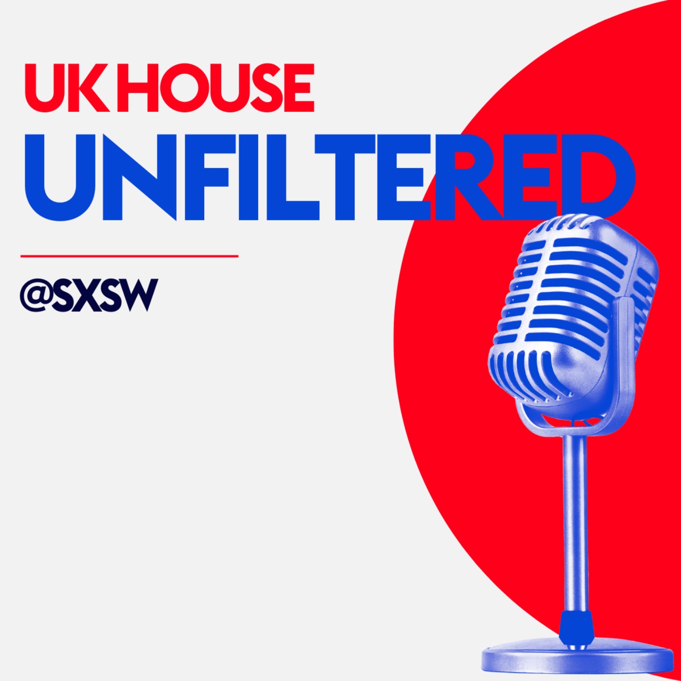 UK House Unfiltered - SXSW