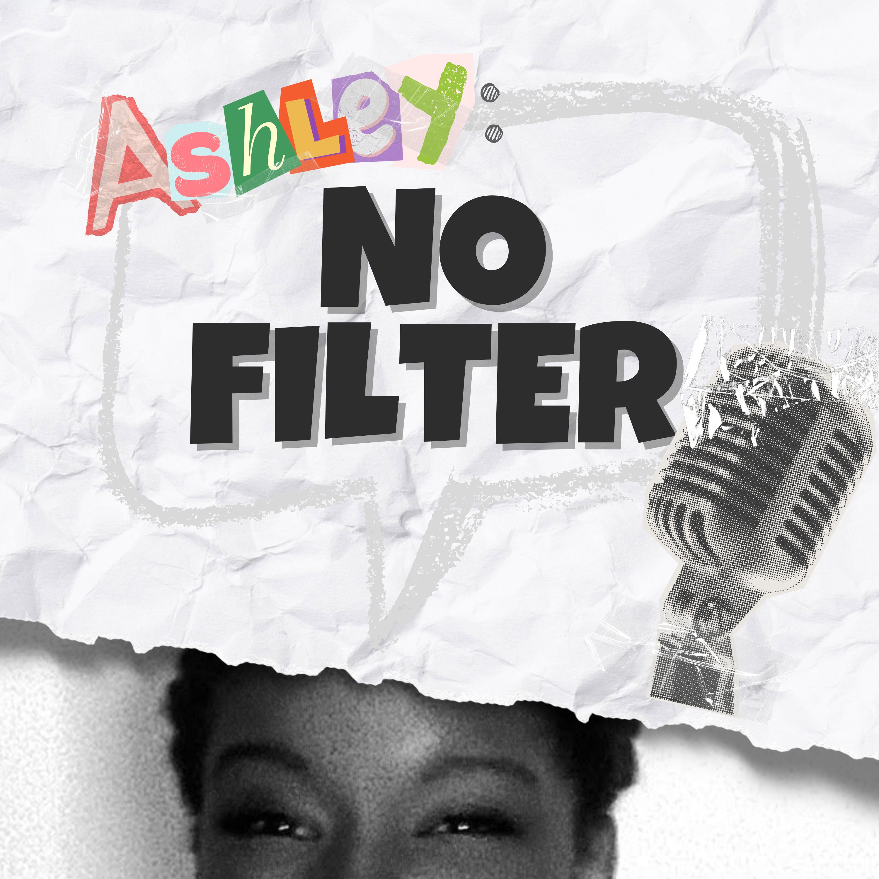 Ashley: No Filter
