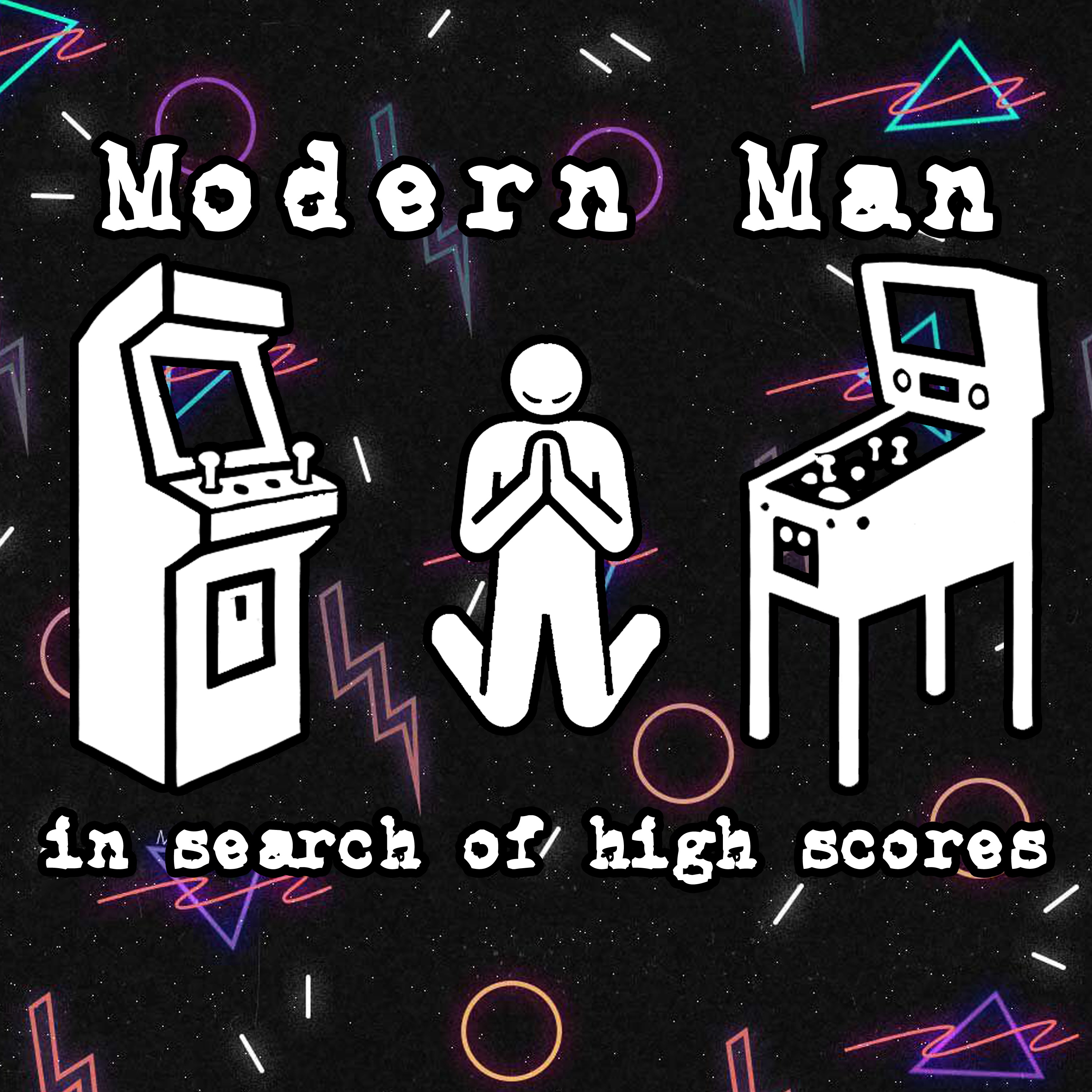 Modern Man in Search of High Scores