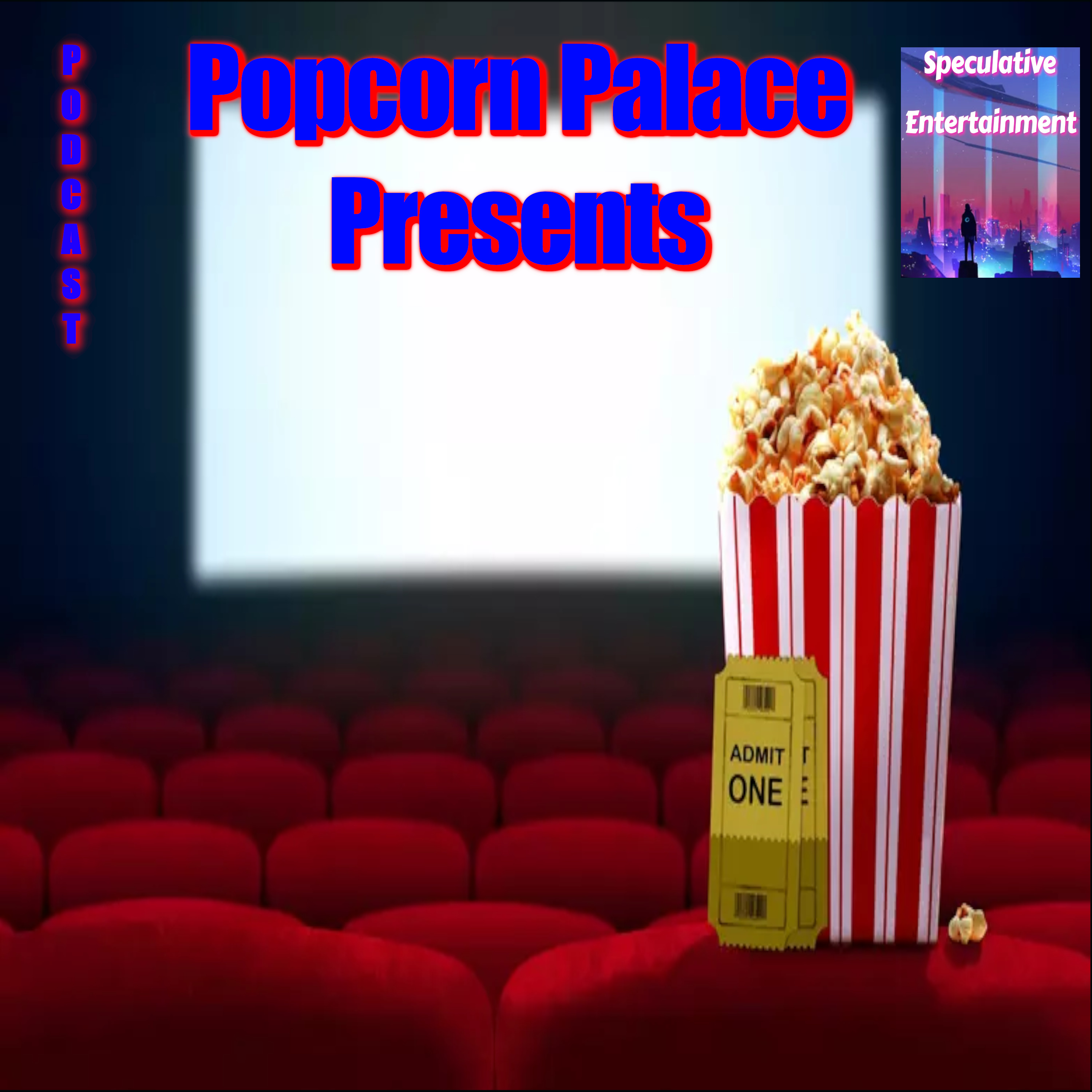 Popcorn Palace Presents episode artwork