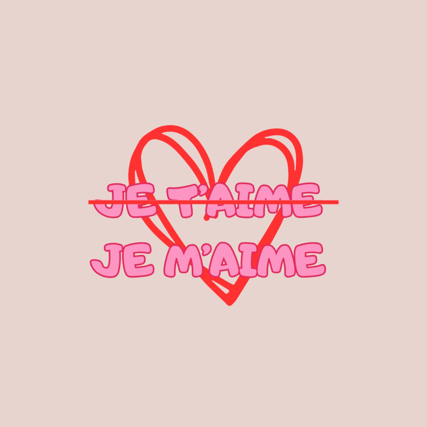 Je t'aime JE M'AIME podcast artwork