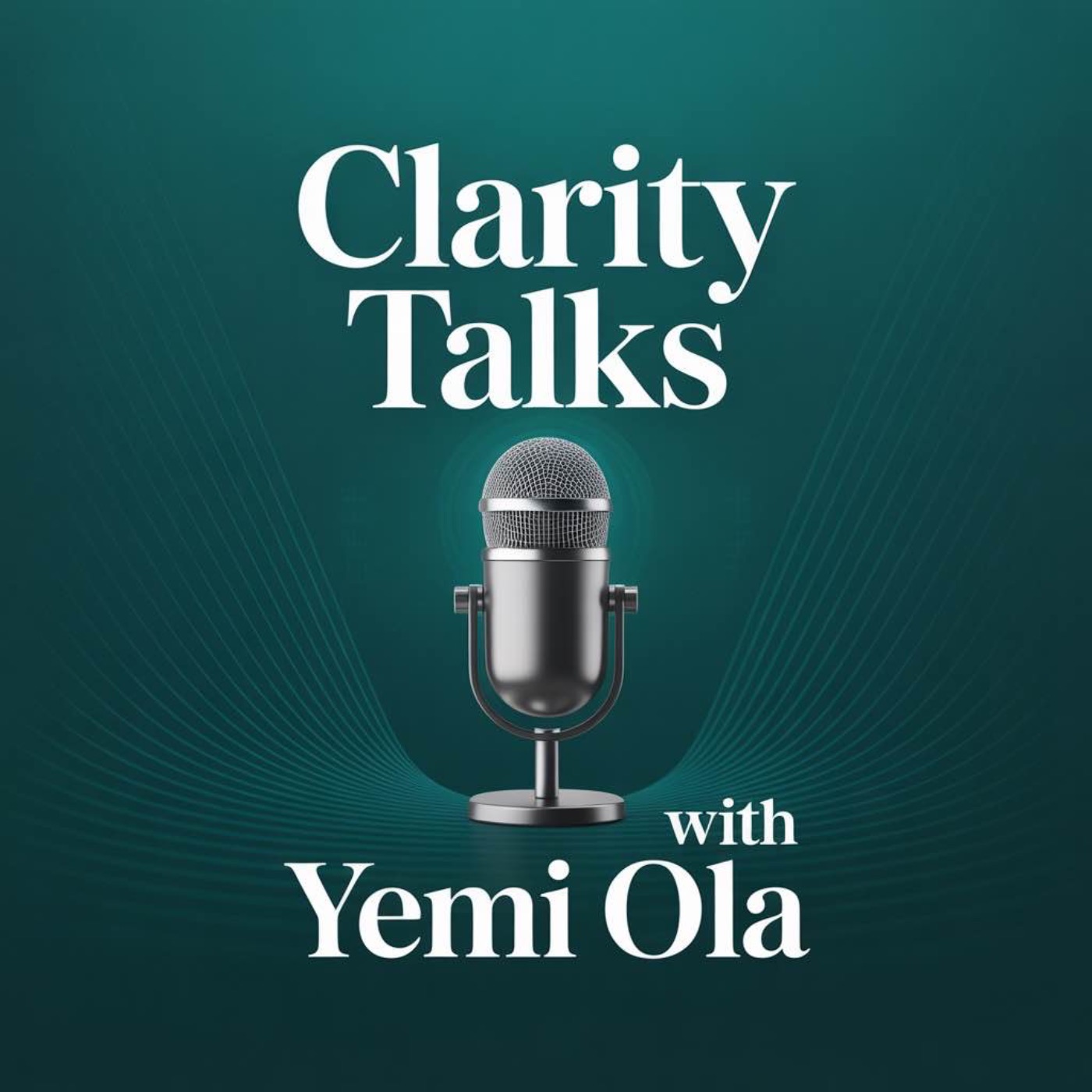 Clarity talks with Yemi Ola
