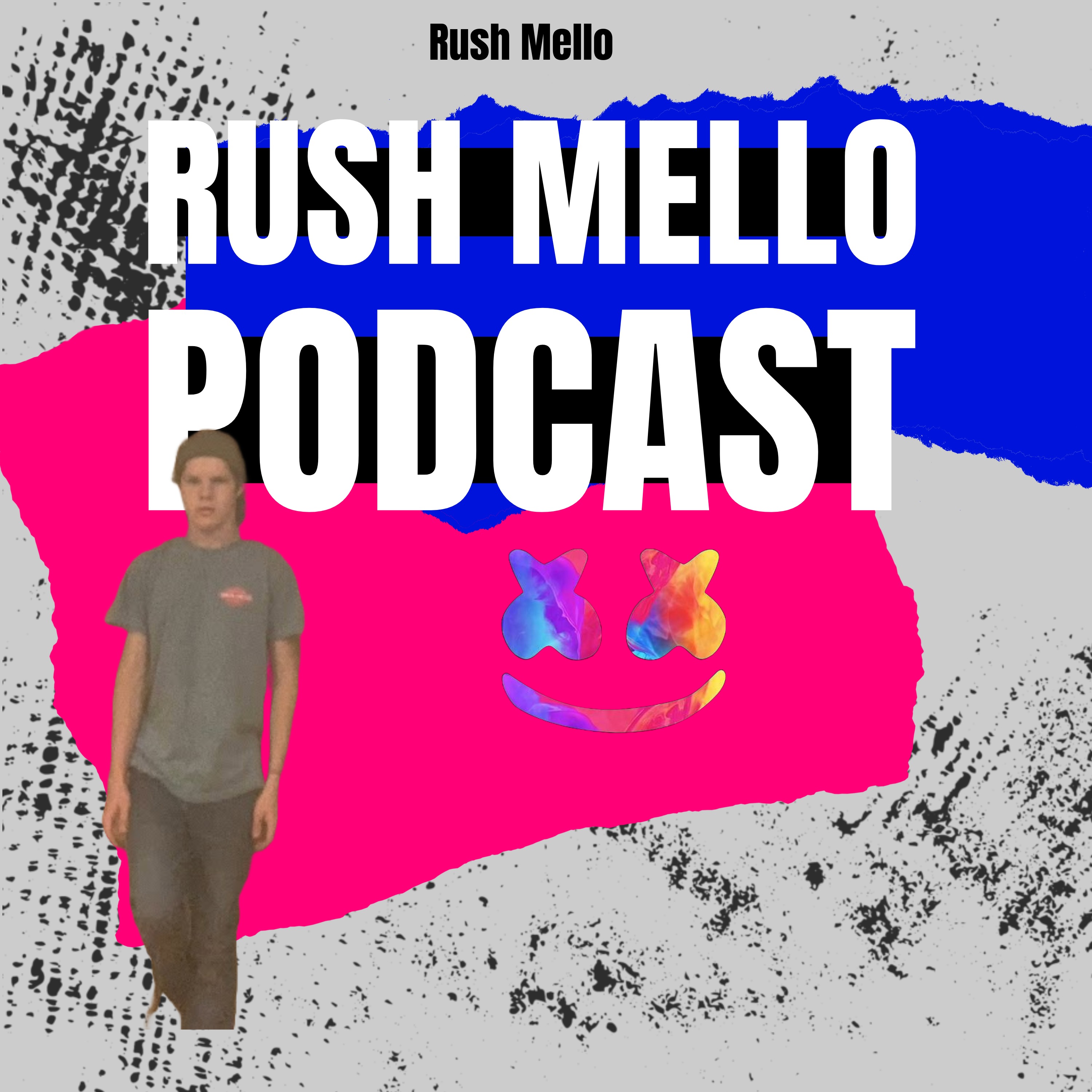 Rush Mello's Podcast