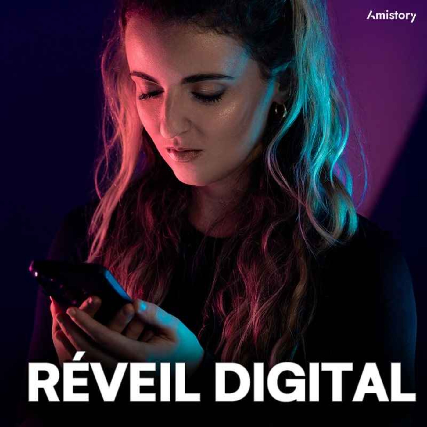 Réveil Digital par Amistory cover art