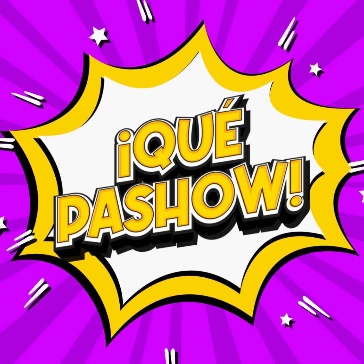 ¡Qué Pashow!