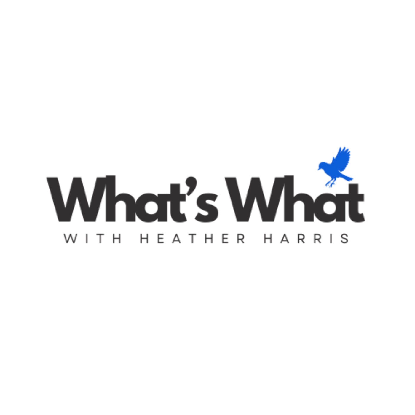 What's What with Heather Harris