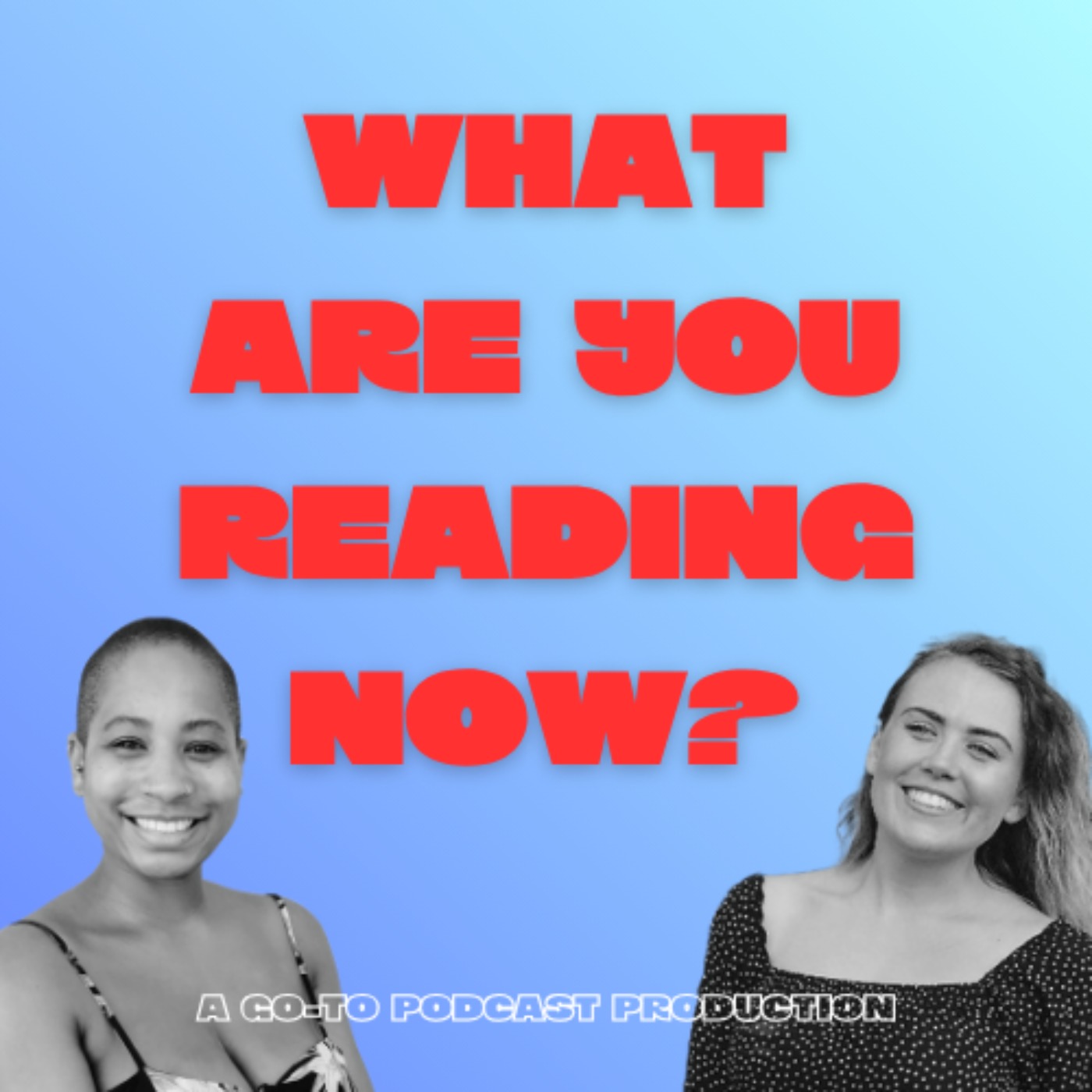 What Are You Reading Now?