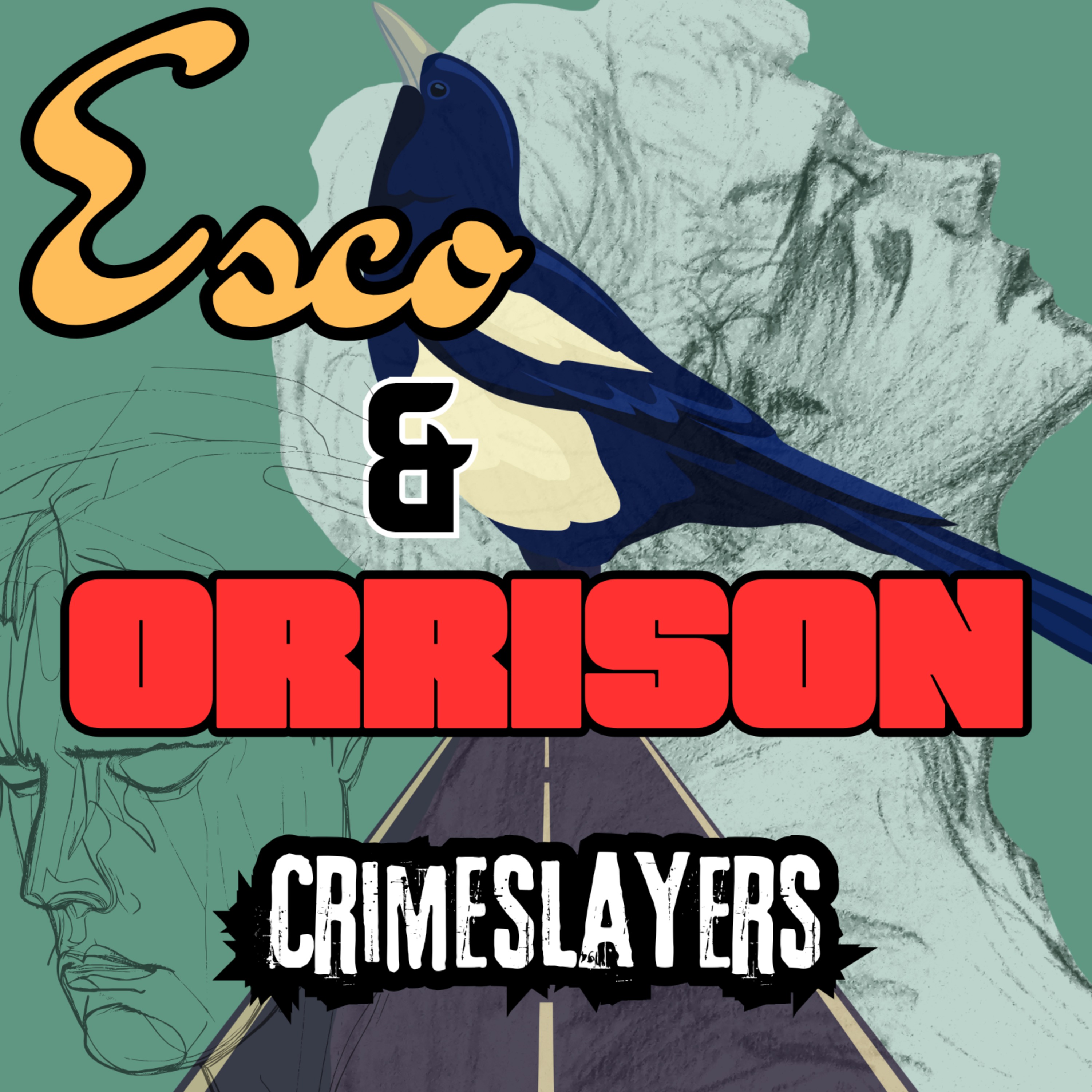 Esco & Orrison: Crimeslayers