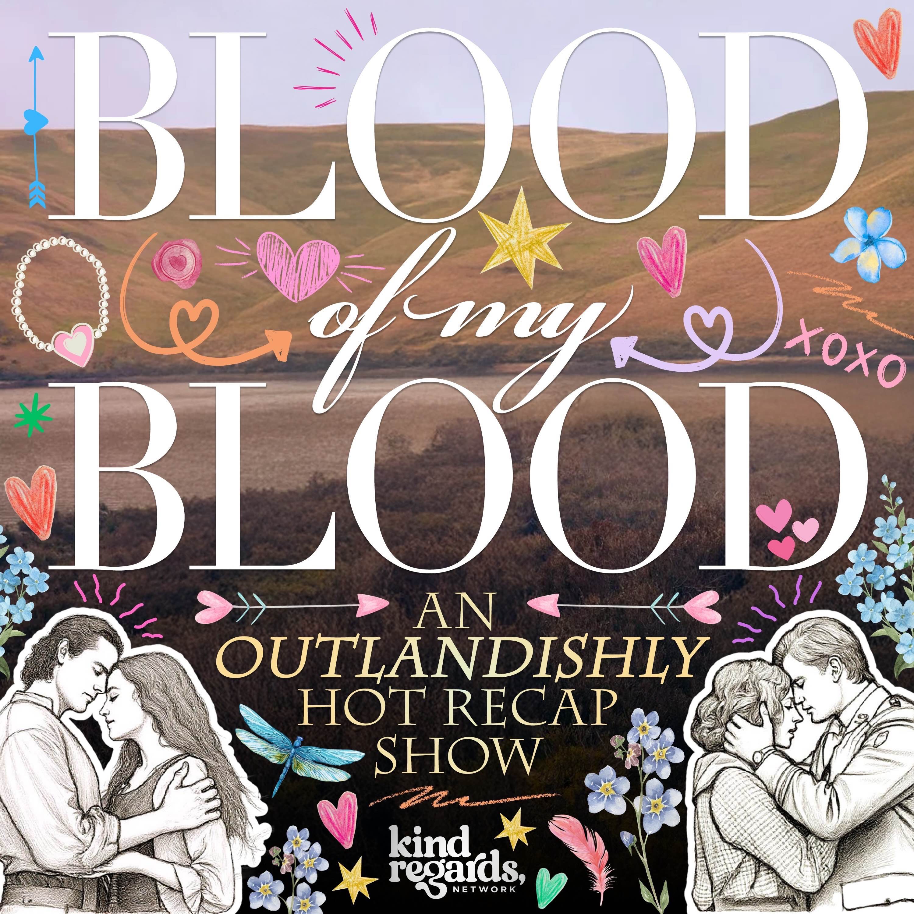 Blood of My Blood: An Outlandishly Hot Recap Show
