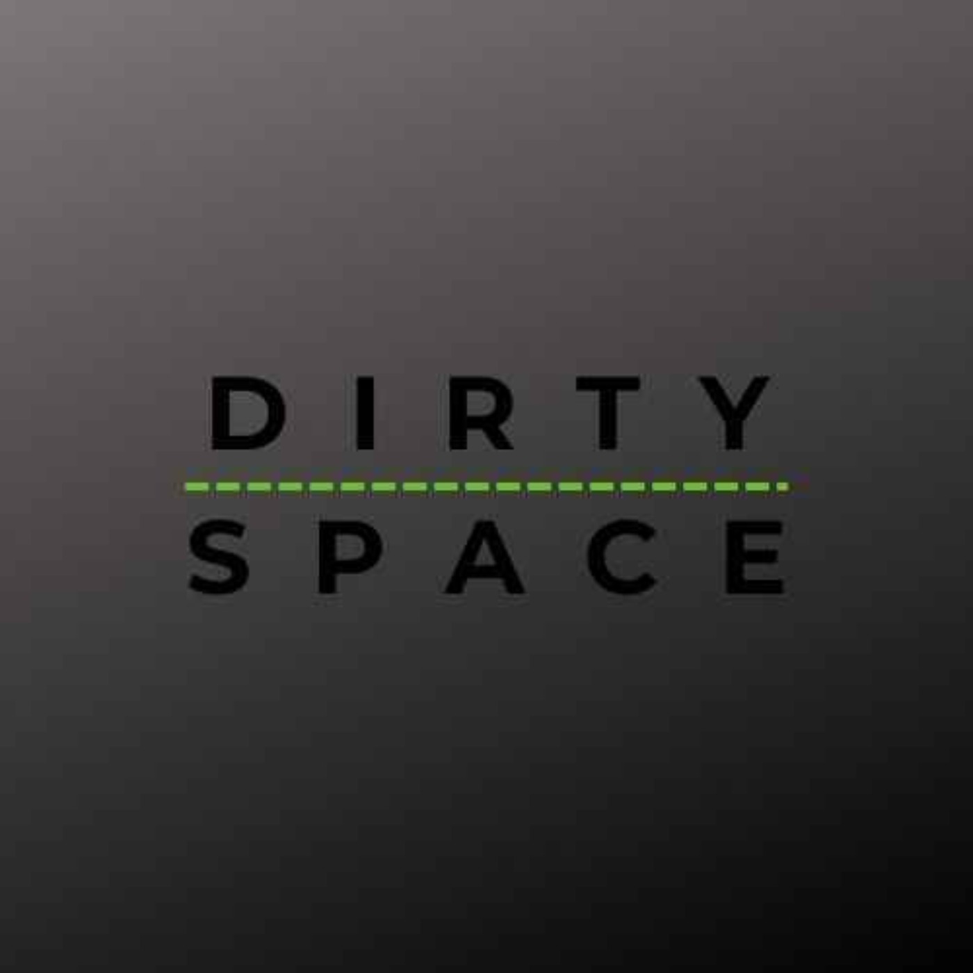 Dirty Space