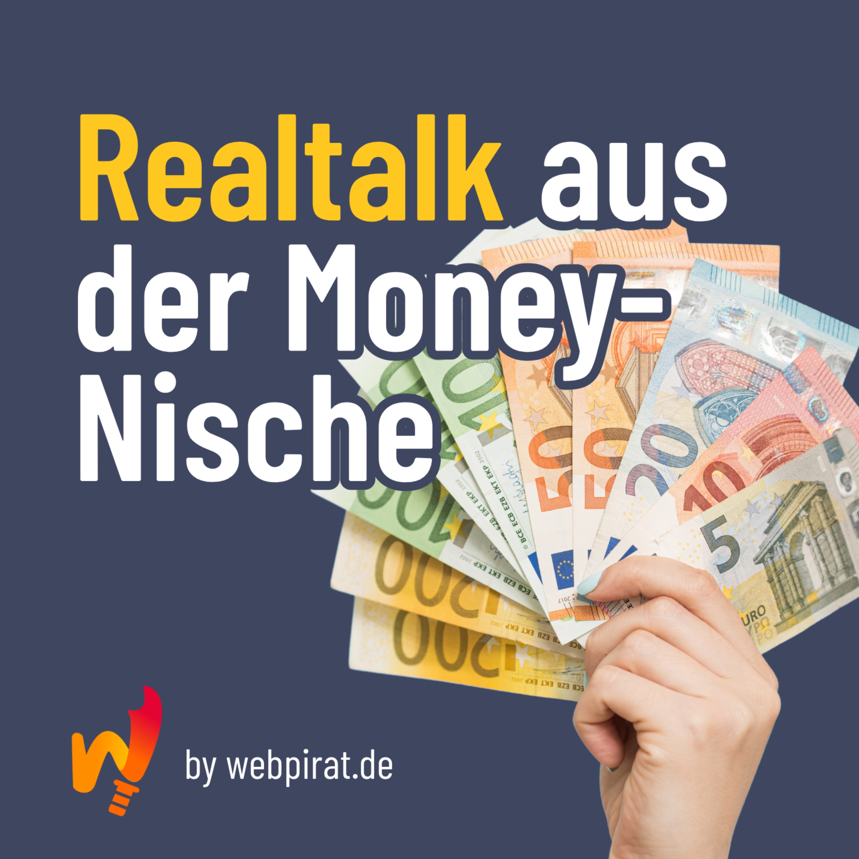 Realtalk aus der Money-Nische mit Webpirat.de podcast artwork