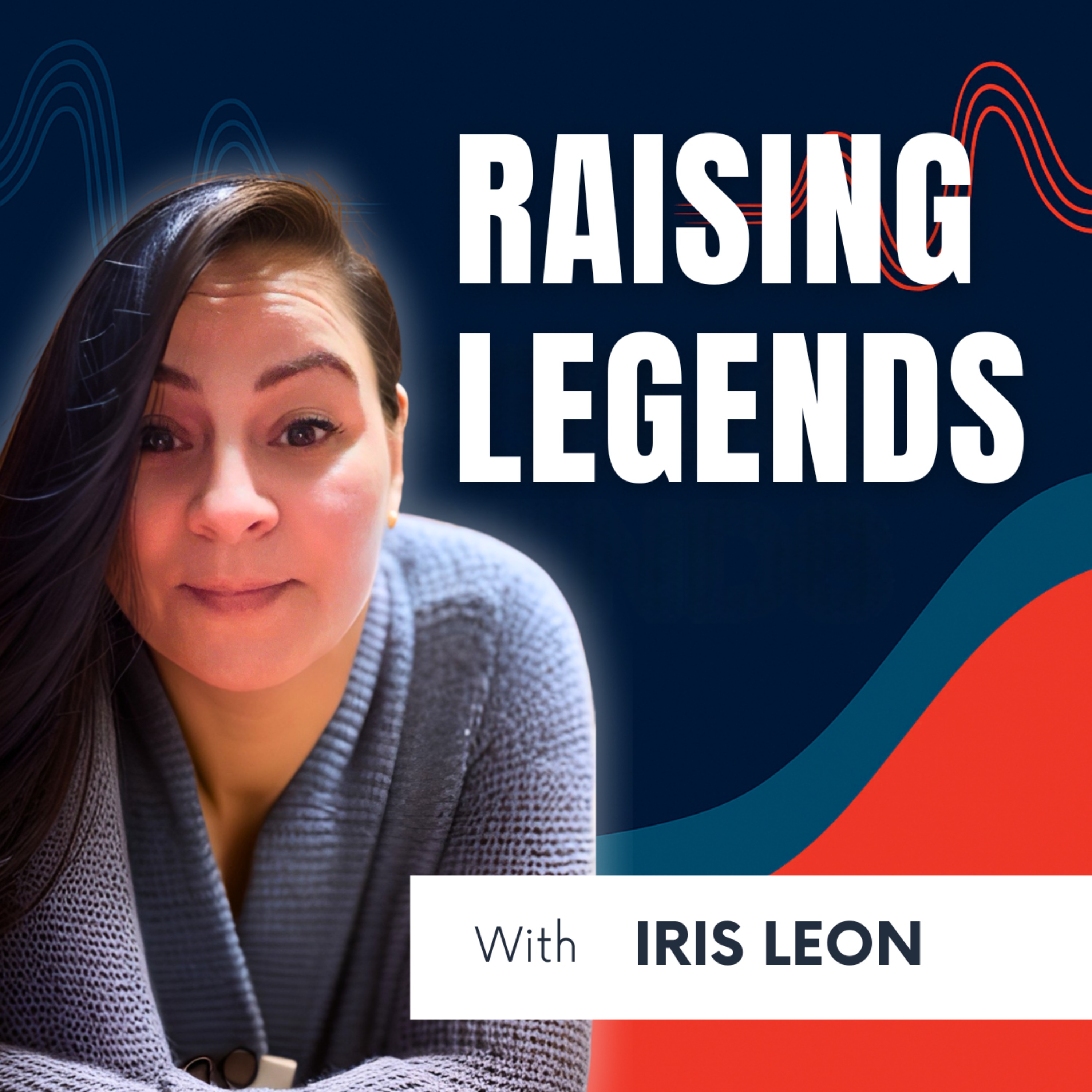 Raising Legends with Iris