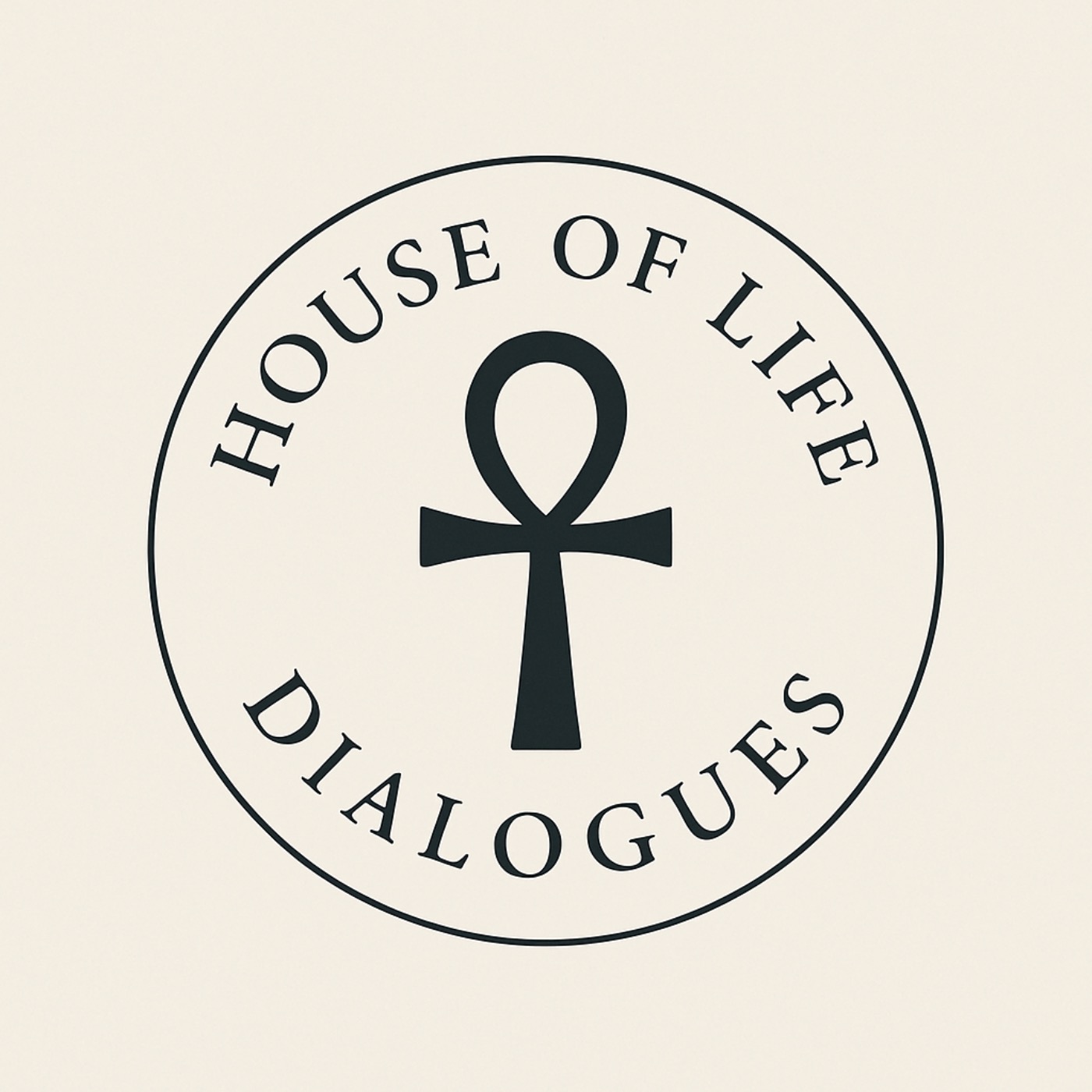 House of Life Dialogues