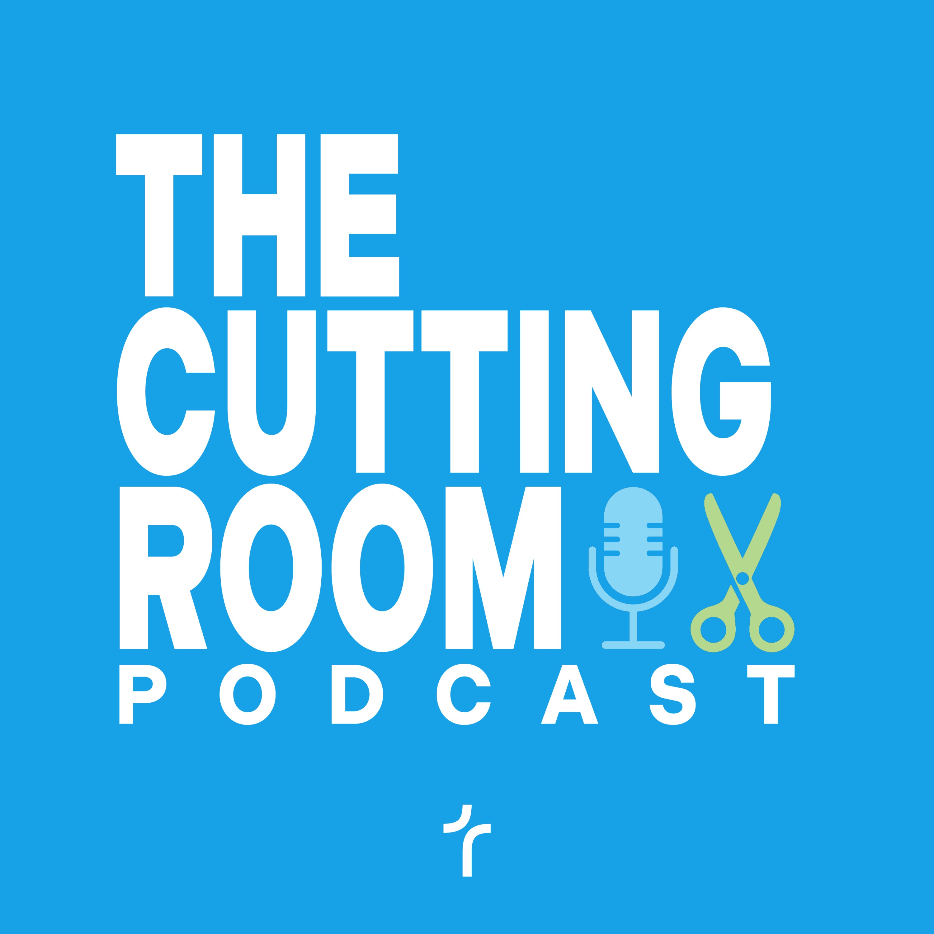 The Cutting Room Podcast