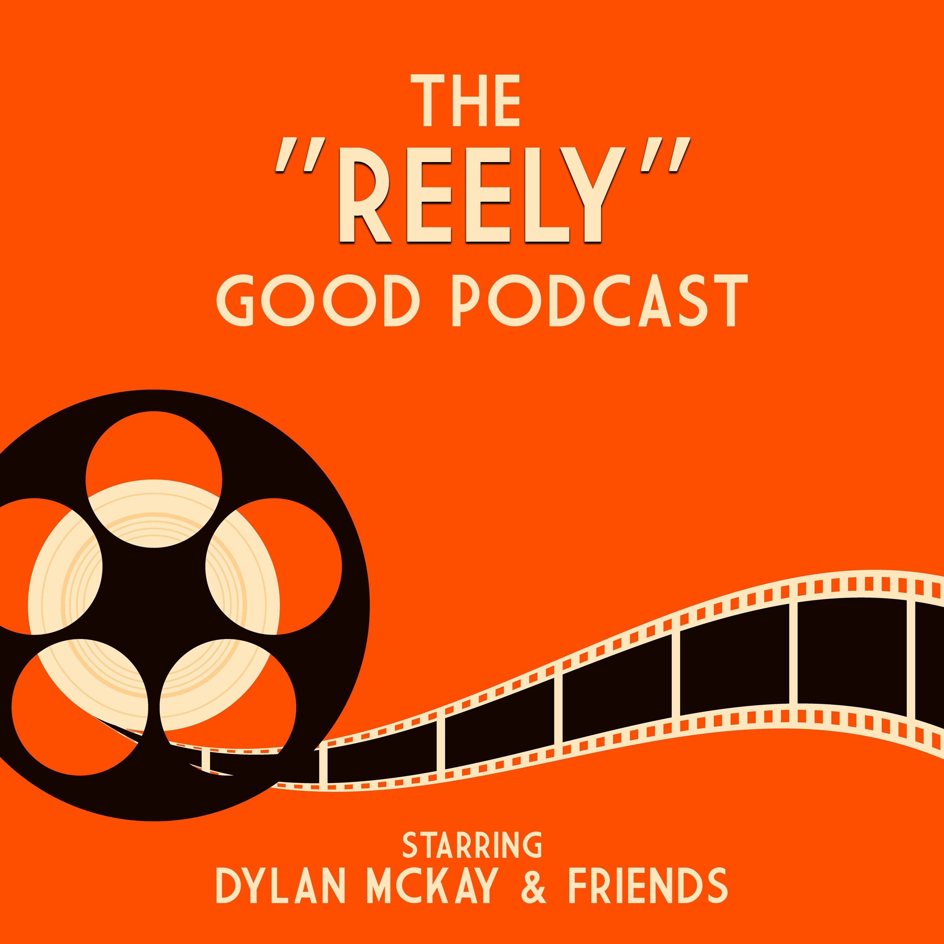 The Reely Good Podcast