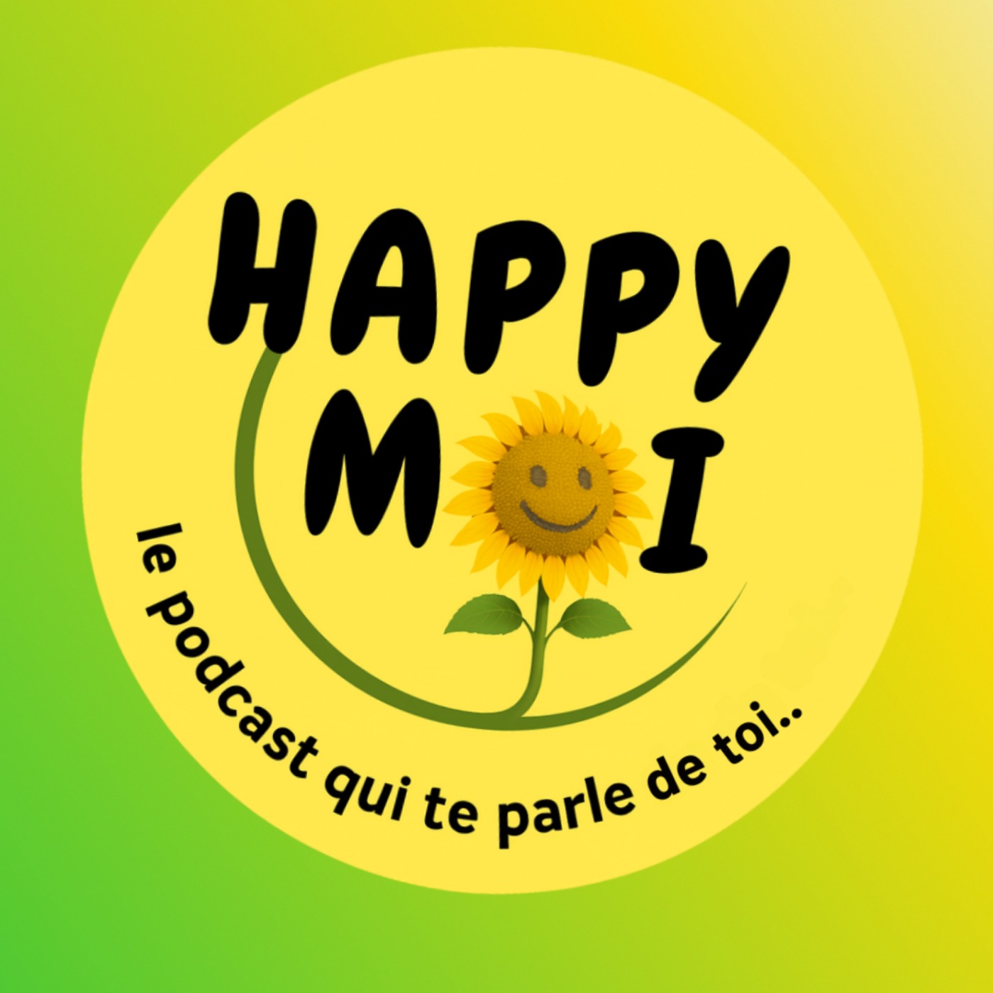 Happy Moi - Le podcast qui te parle de toi