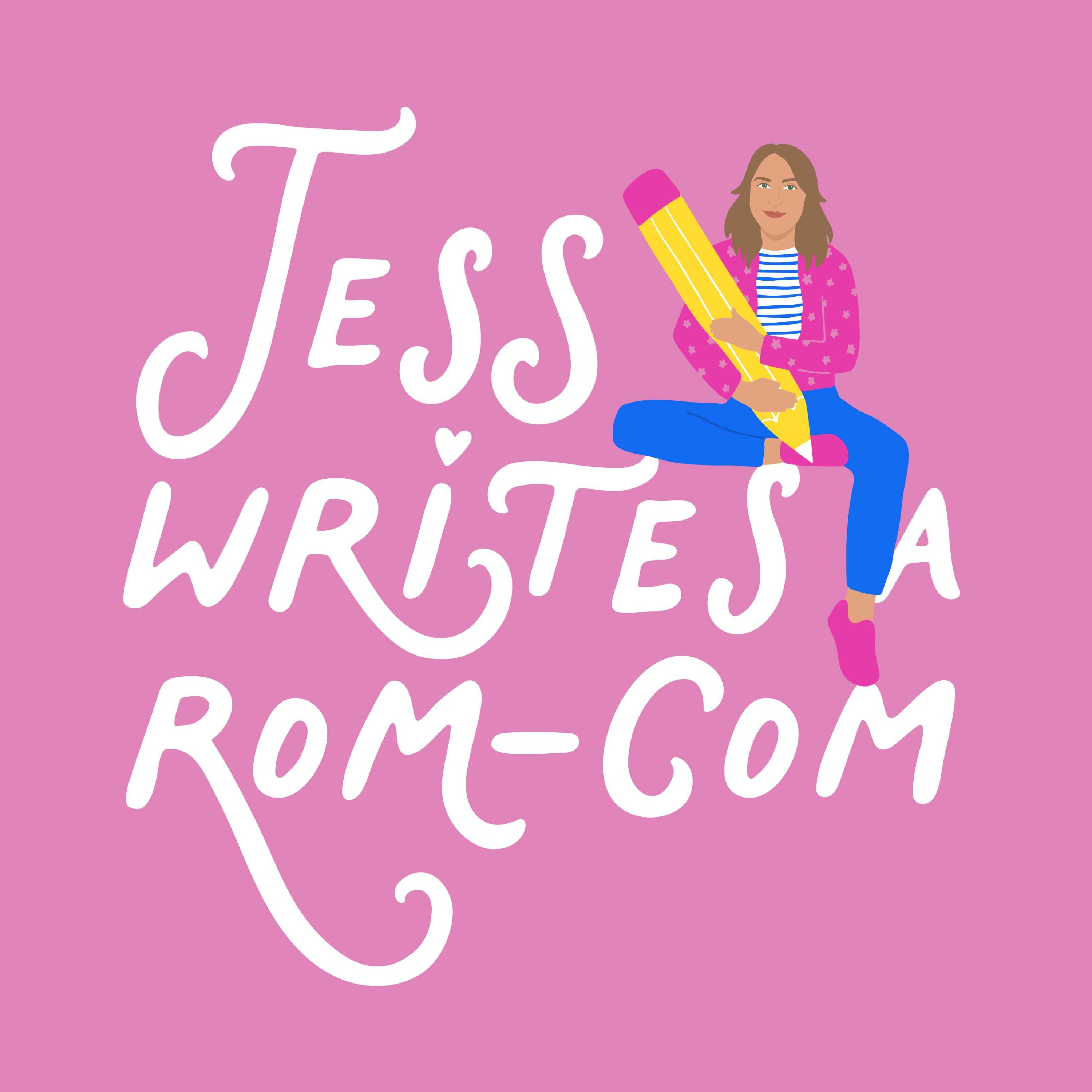 Jess Writes A Rom-Com