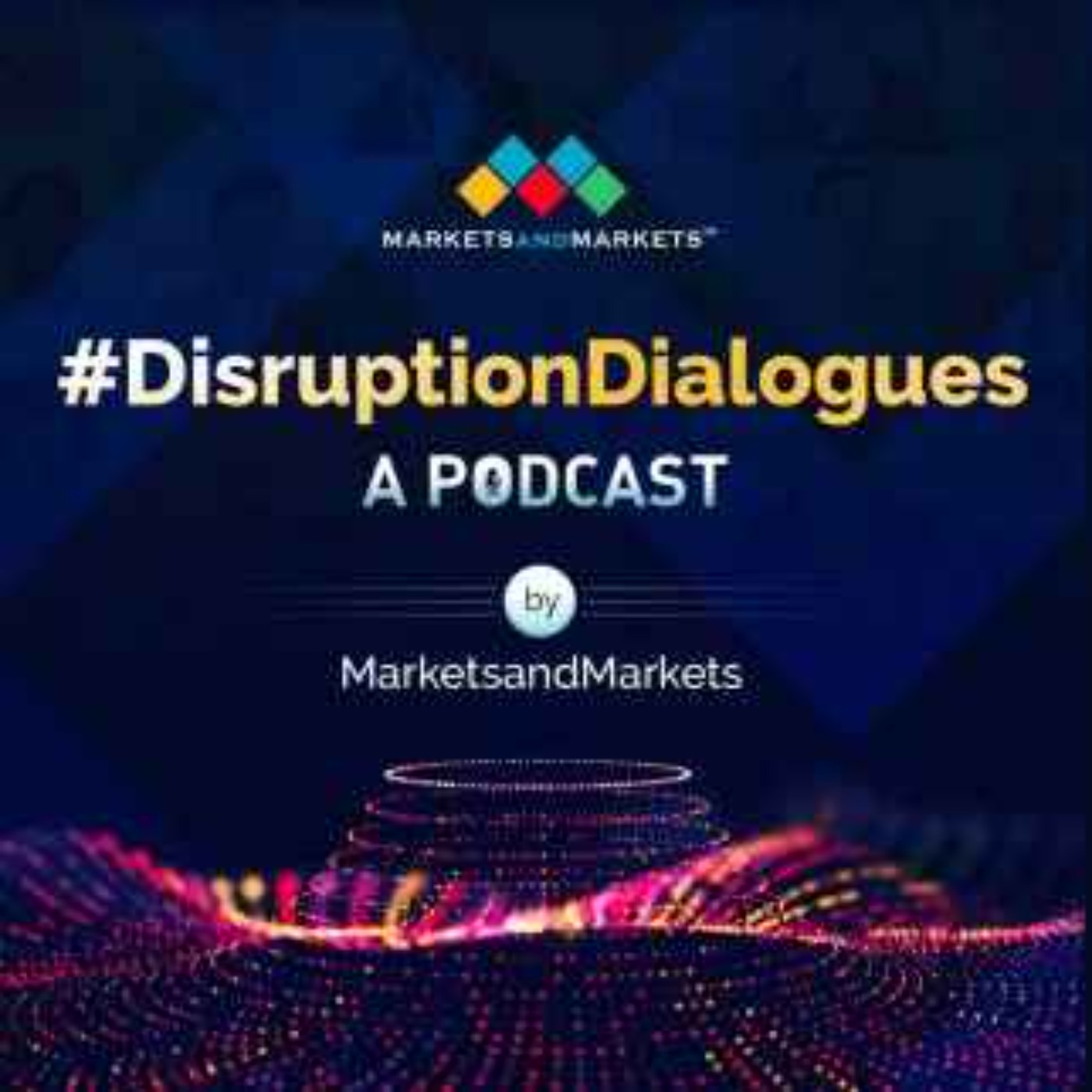 MarketsandMarkets Research Pvt. Ltd. Podcast