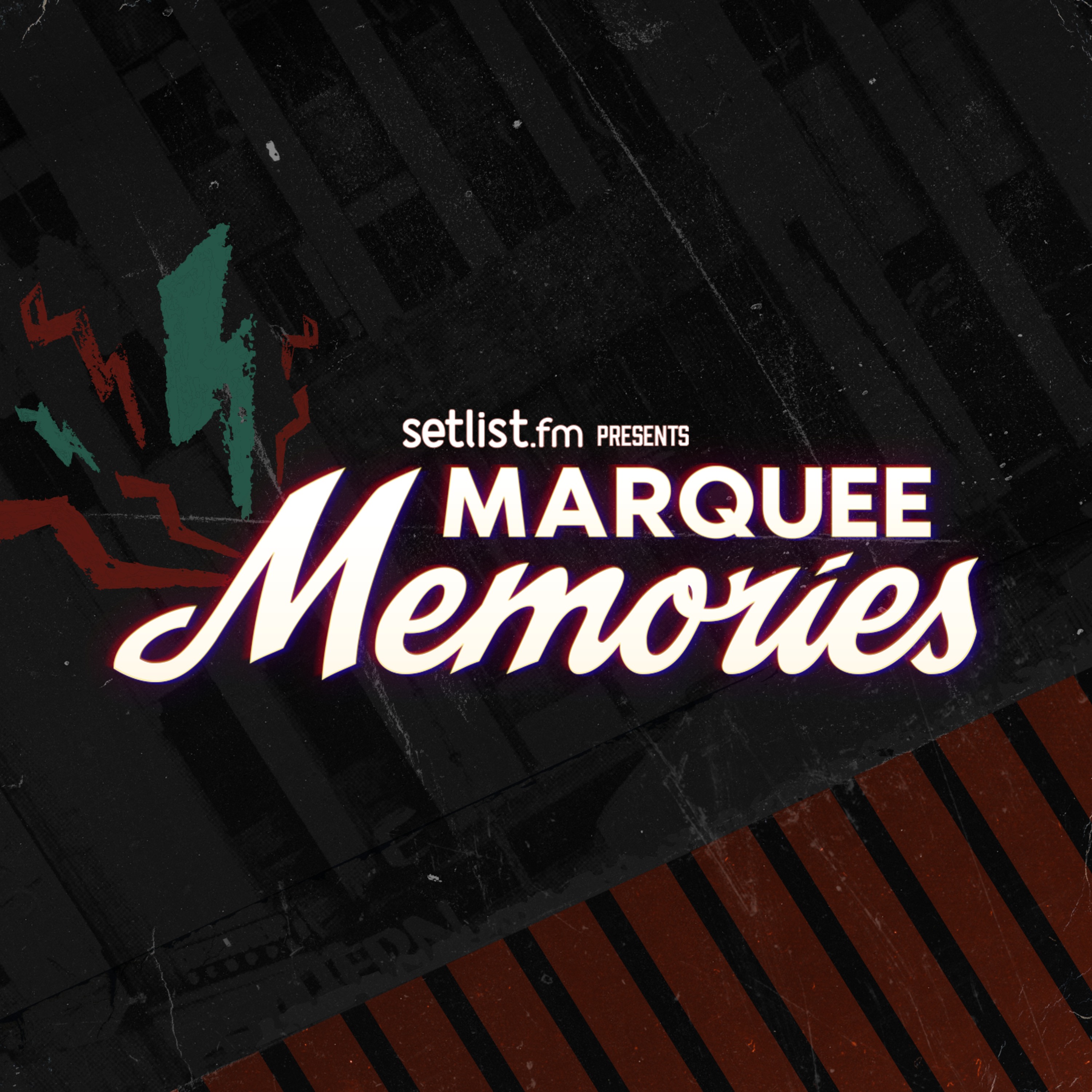 Marquee Memories