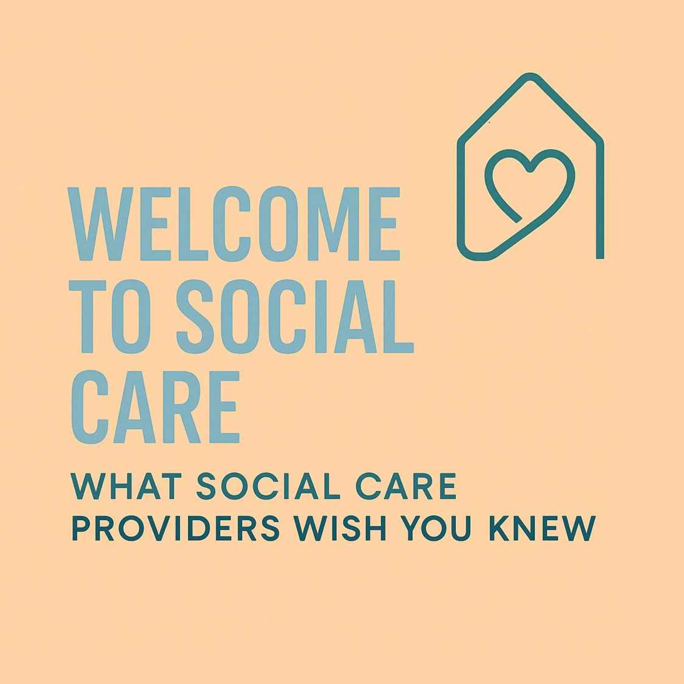 Welcome to Social Care podcast artwork
