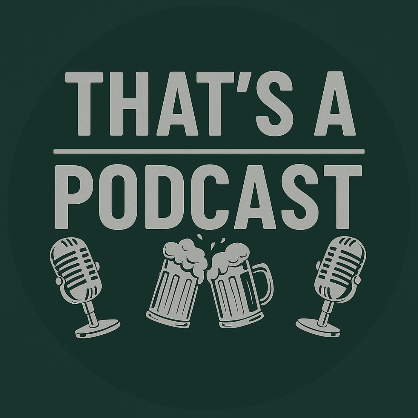 That's a Podcast