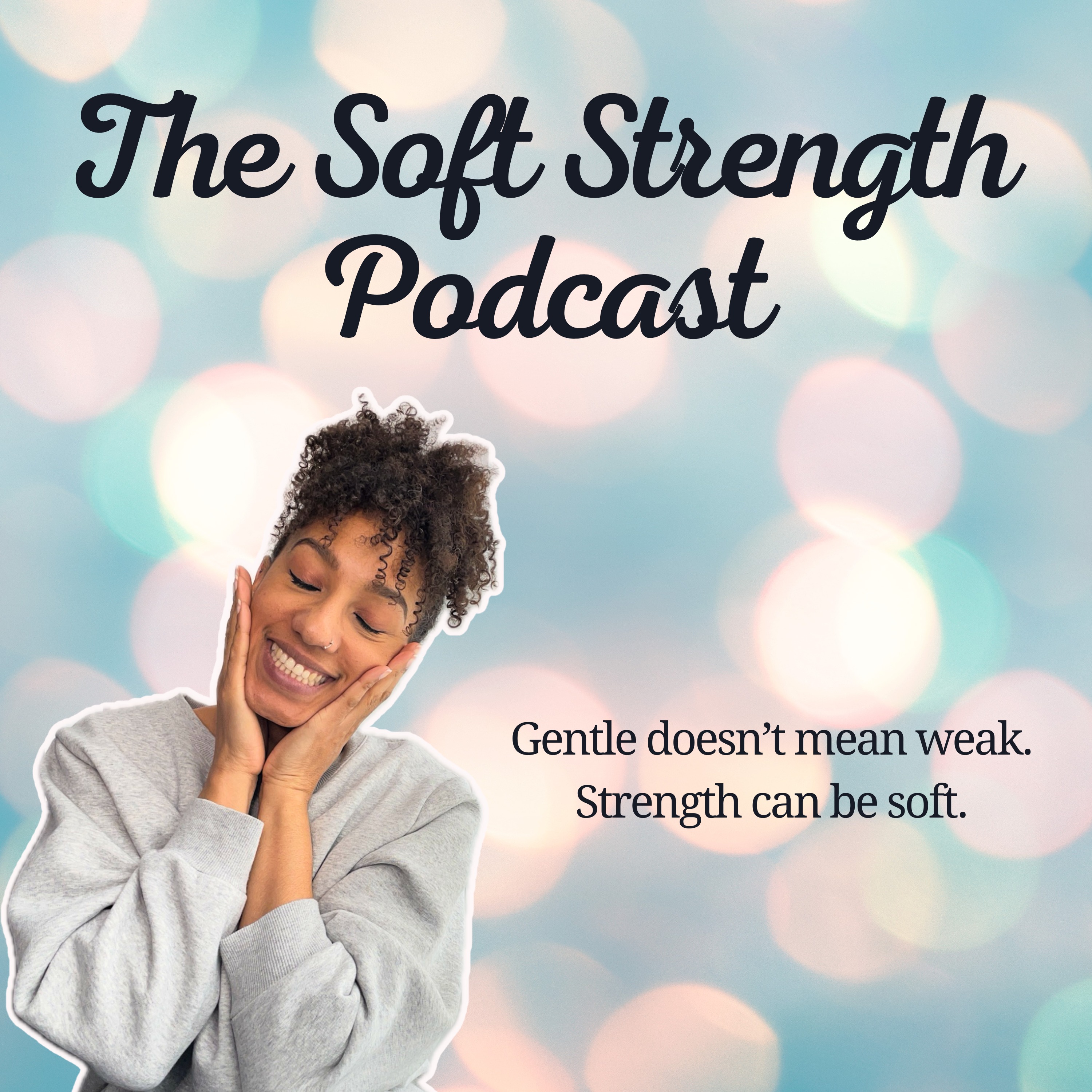 The Soft Strength Podcast