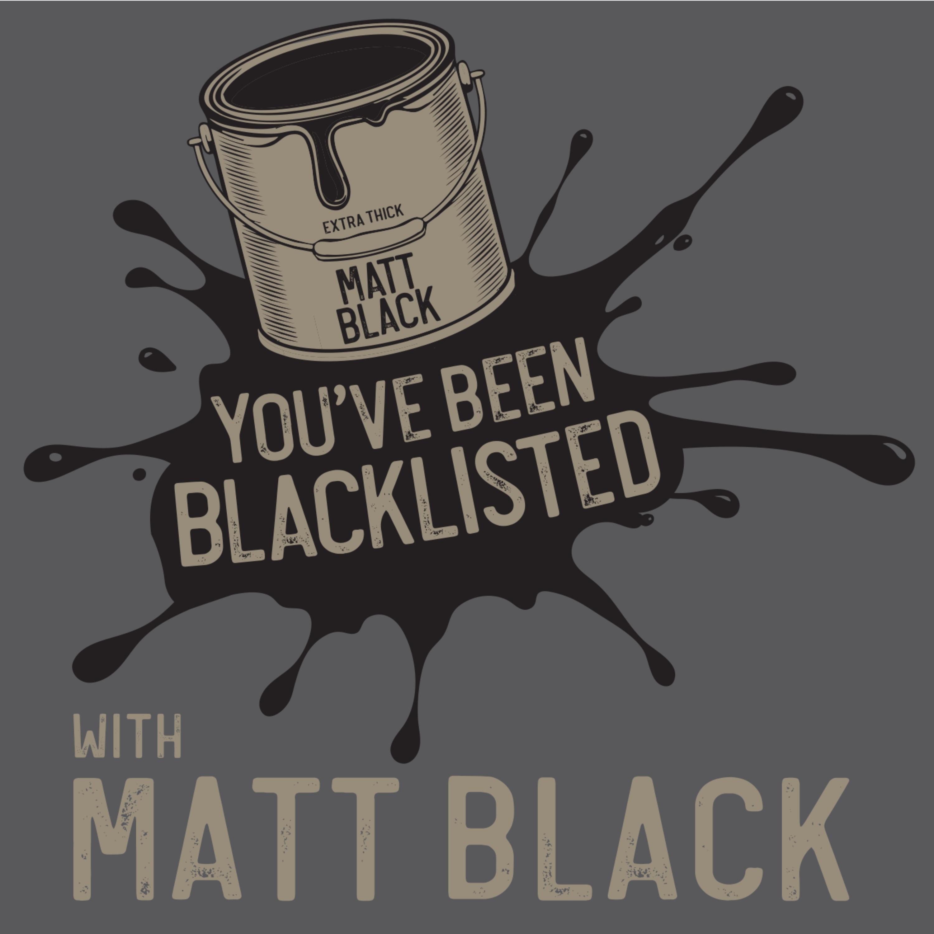 You\'ve Been Blacklisted