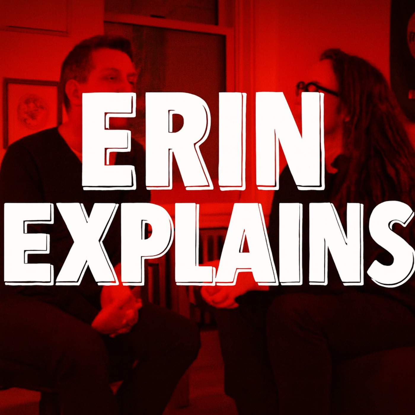 Erin Explains