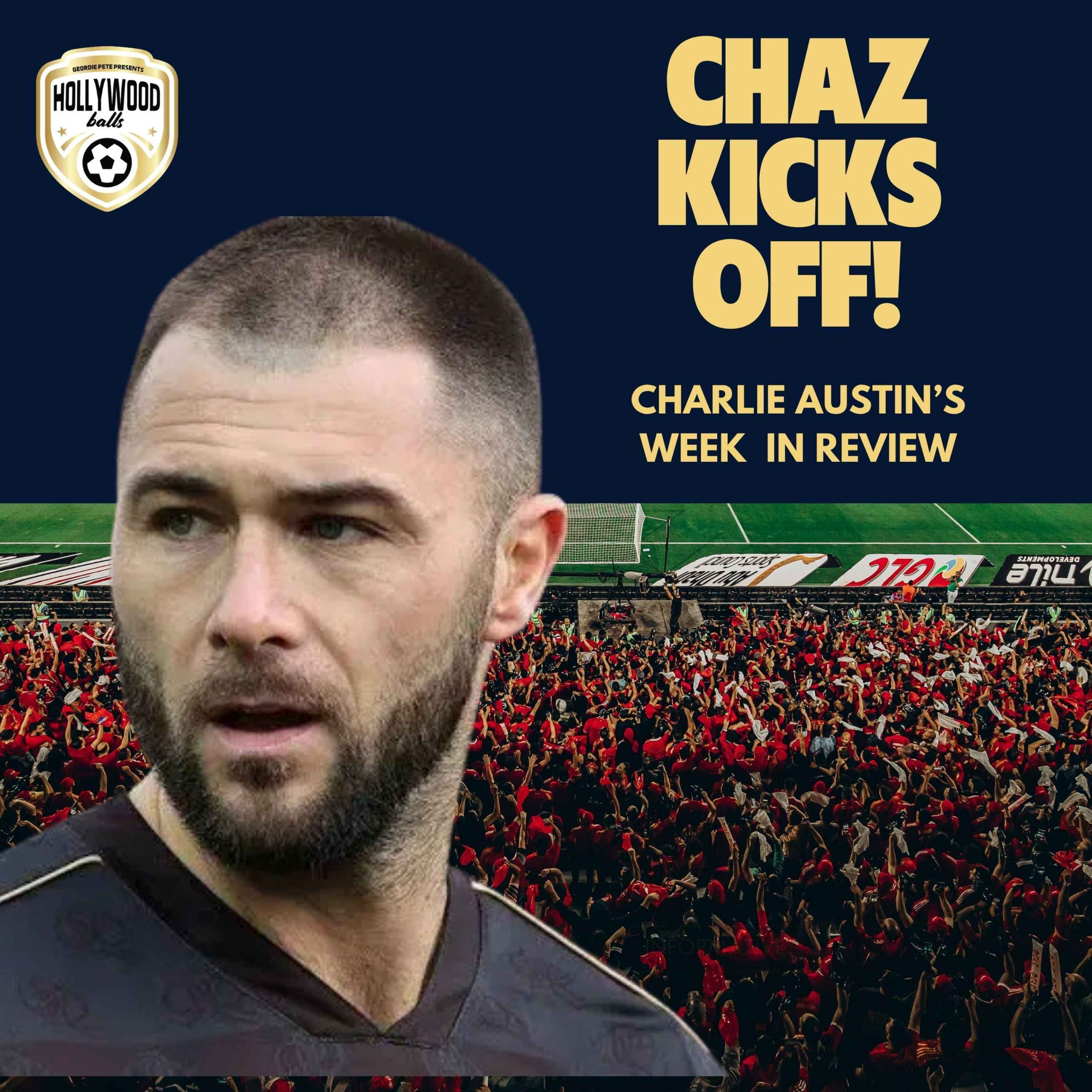CHAZ KICKS OFF!