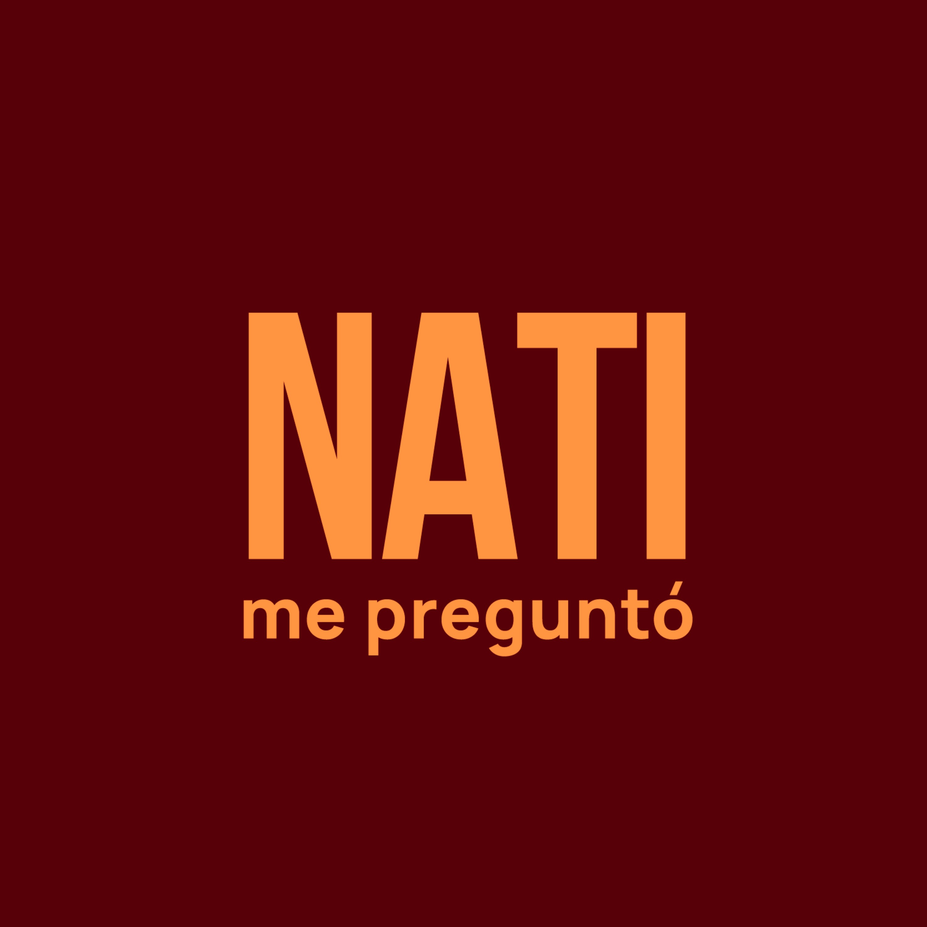 Nati me preguntó podcast artwork