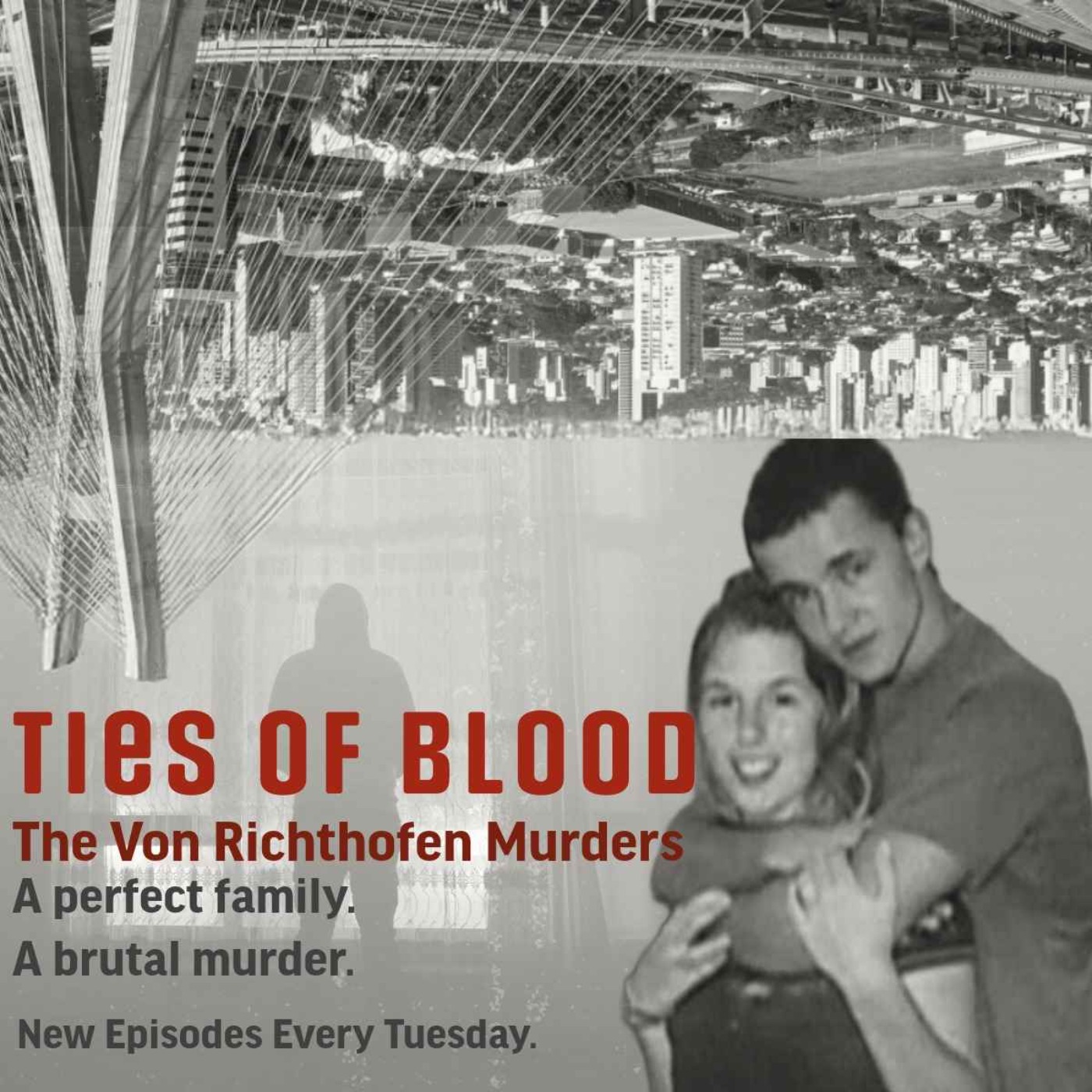 Ties of Blood: The Von Richthofen Murders