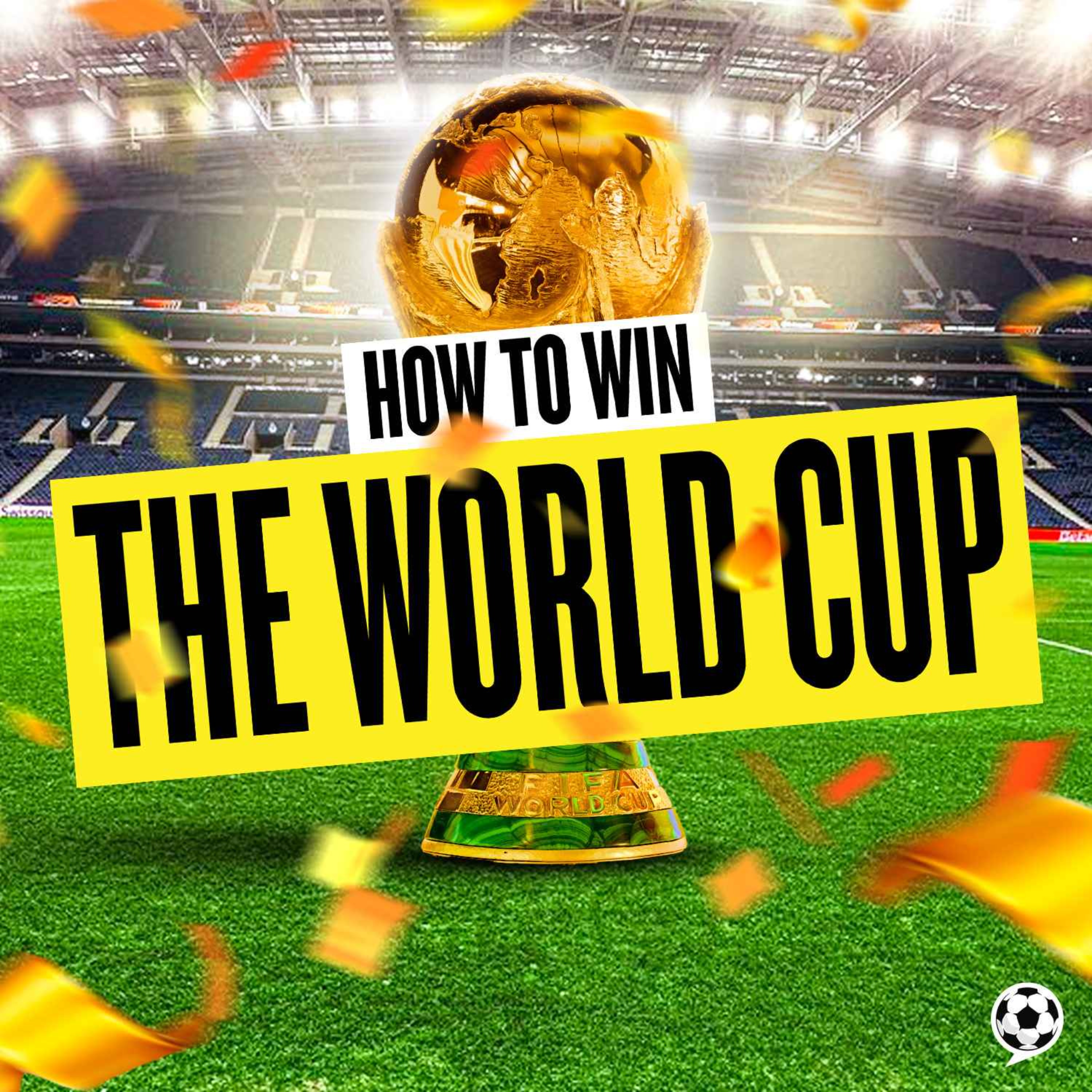 How To Win The World Cup