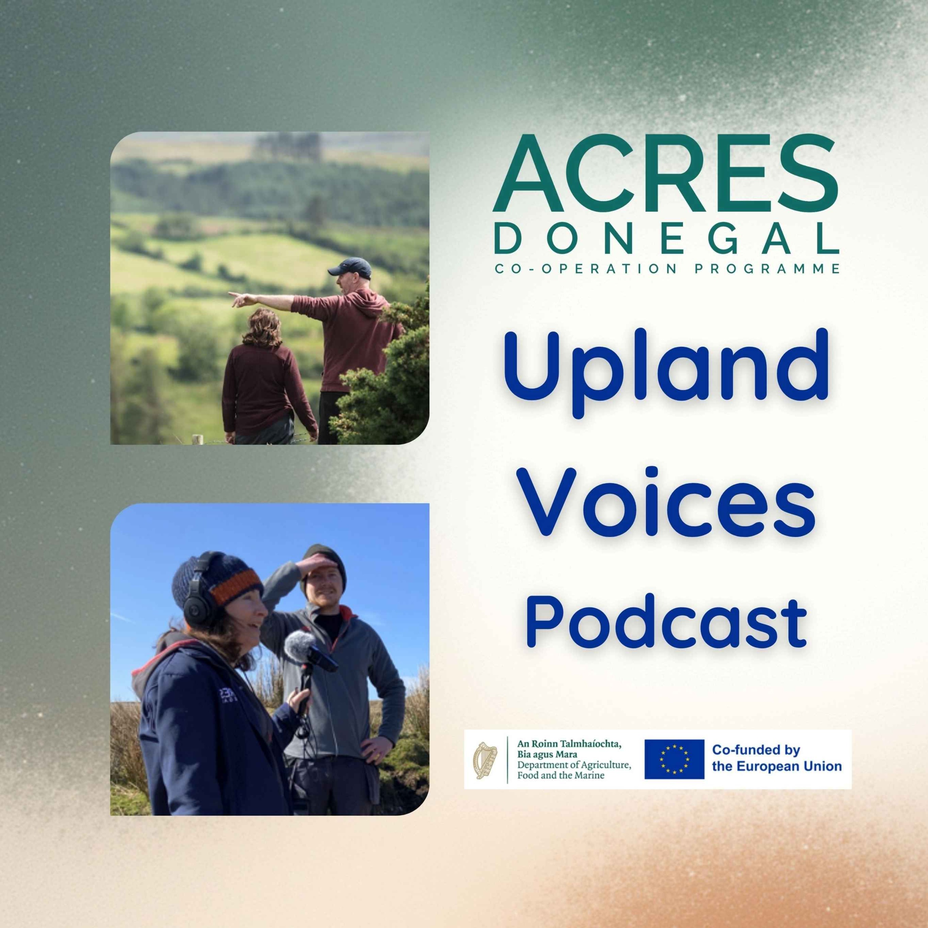 Upland Voices Podcast - ACRES Donegal podcast artwork