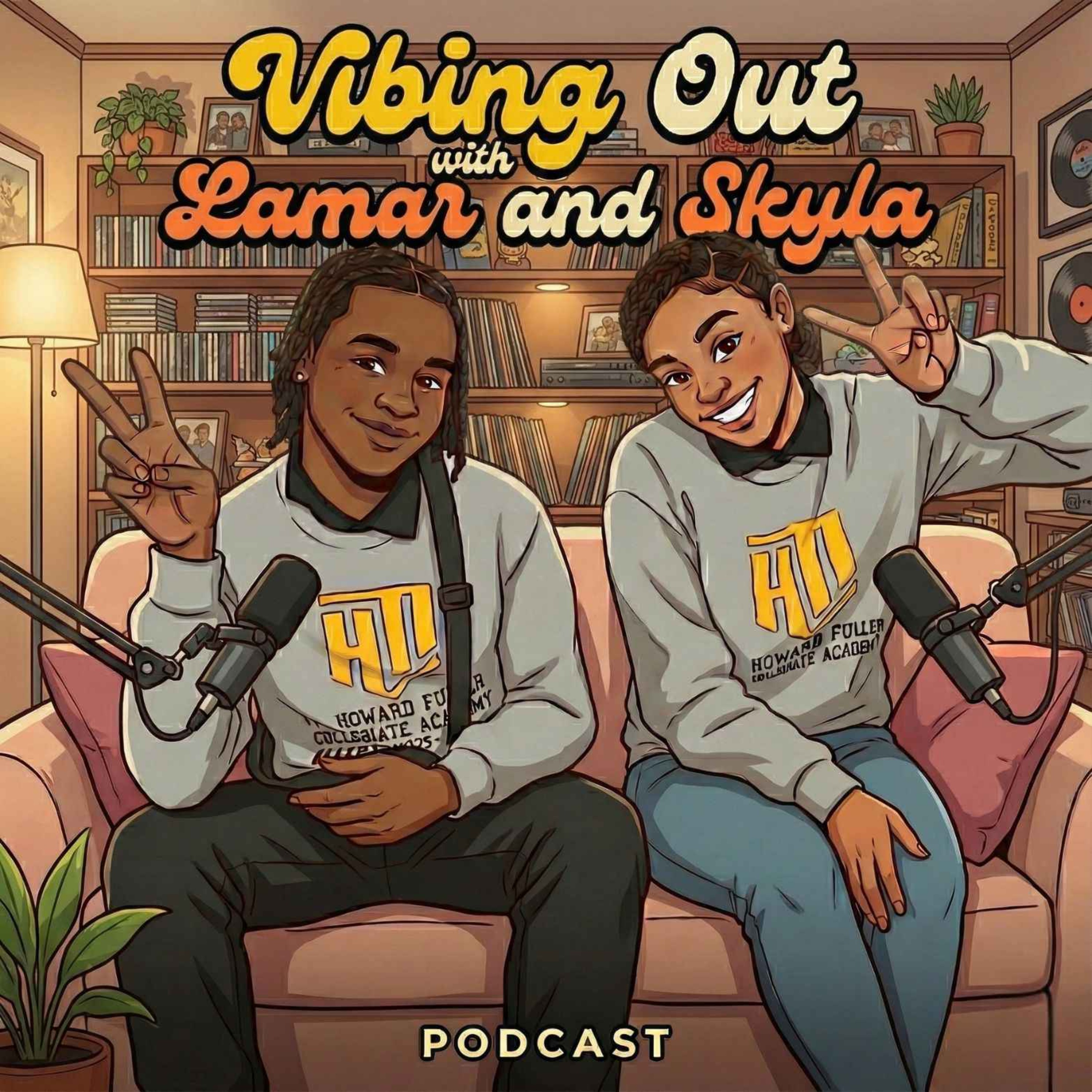 Vibing Out with Lamar and Skyla podcast artwork