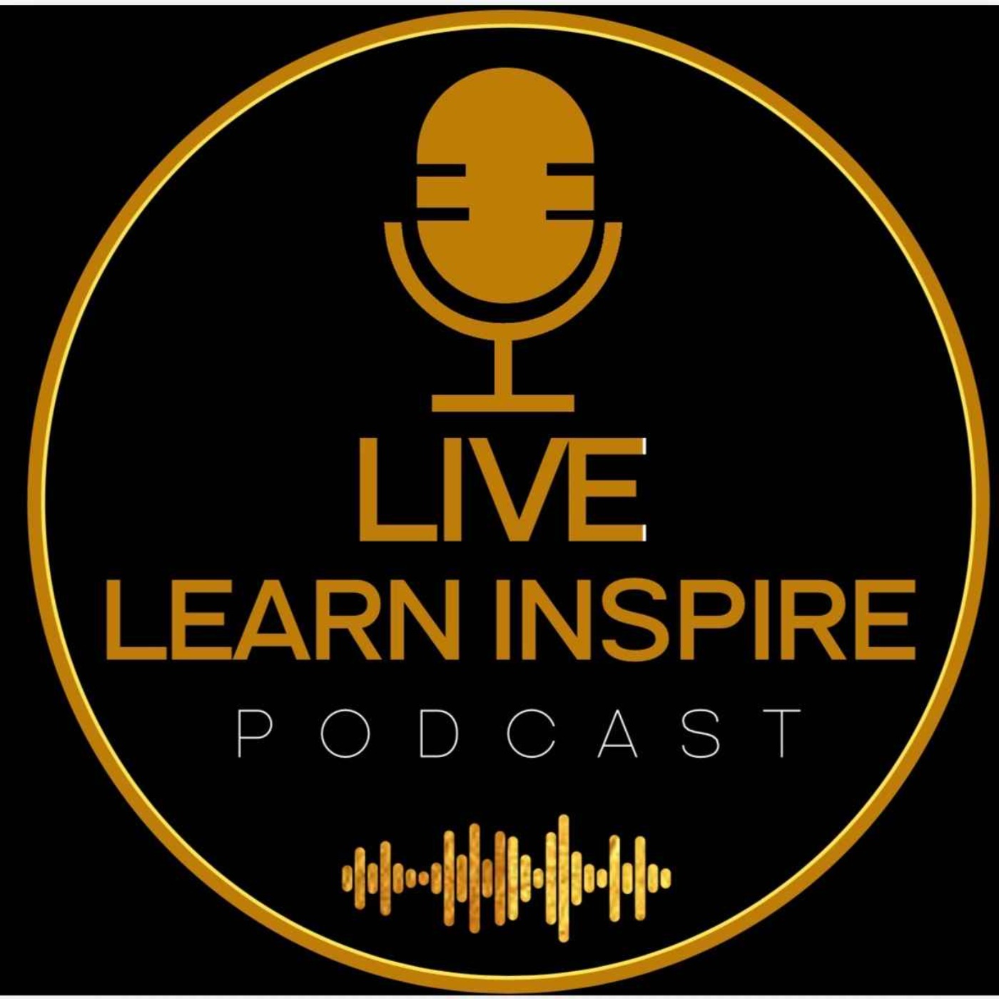 Live Learn Inspire Podcast podcast artwork